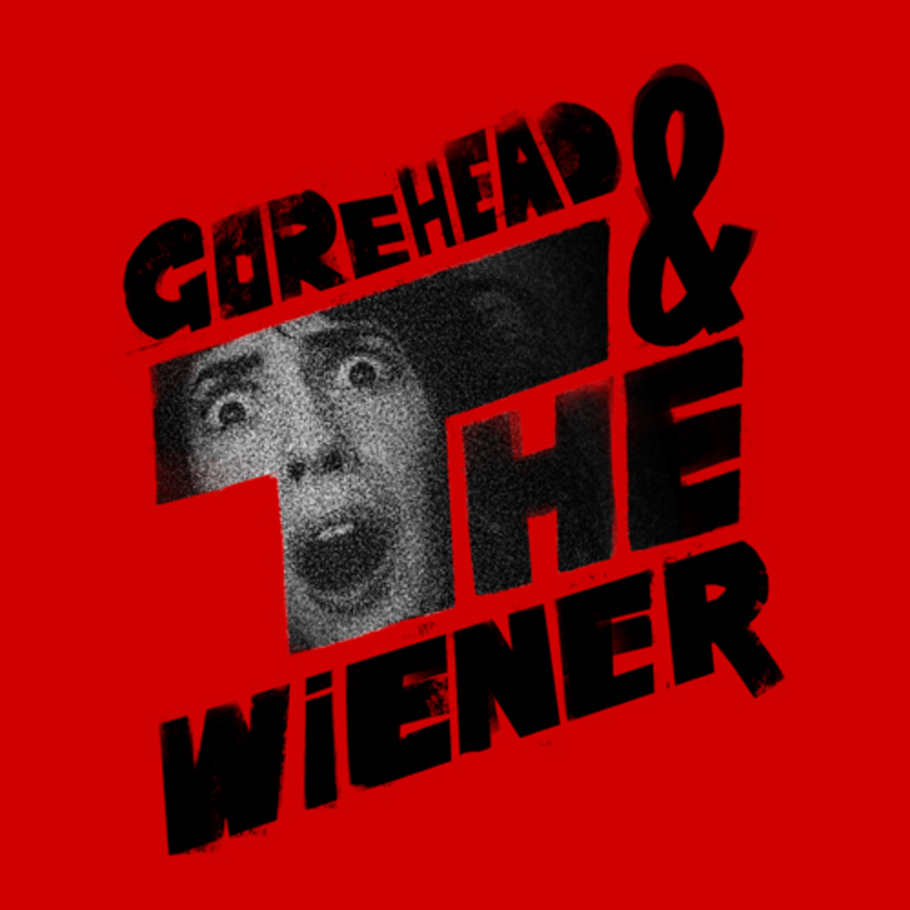 Gorehead & The Wiener