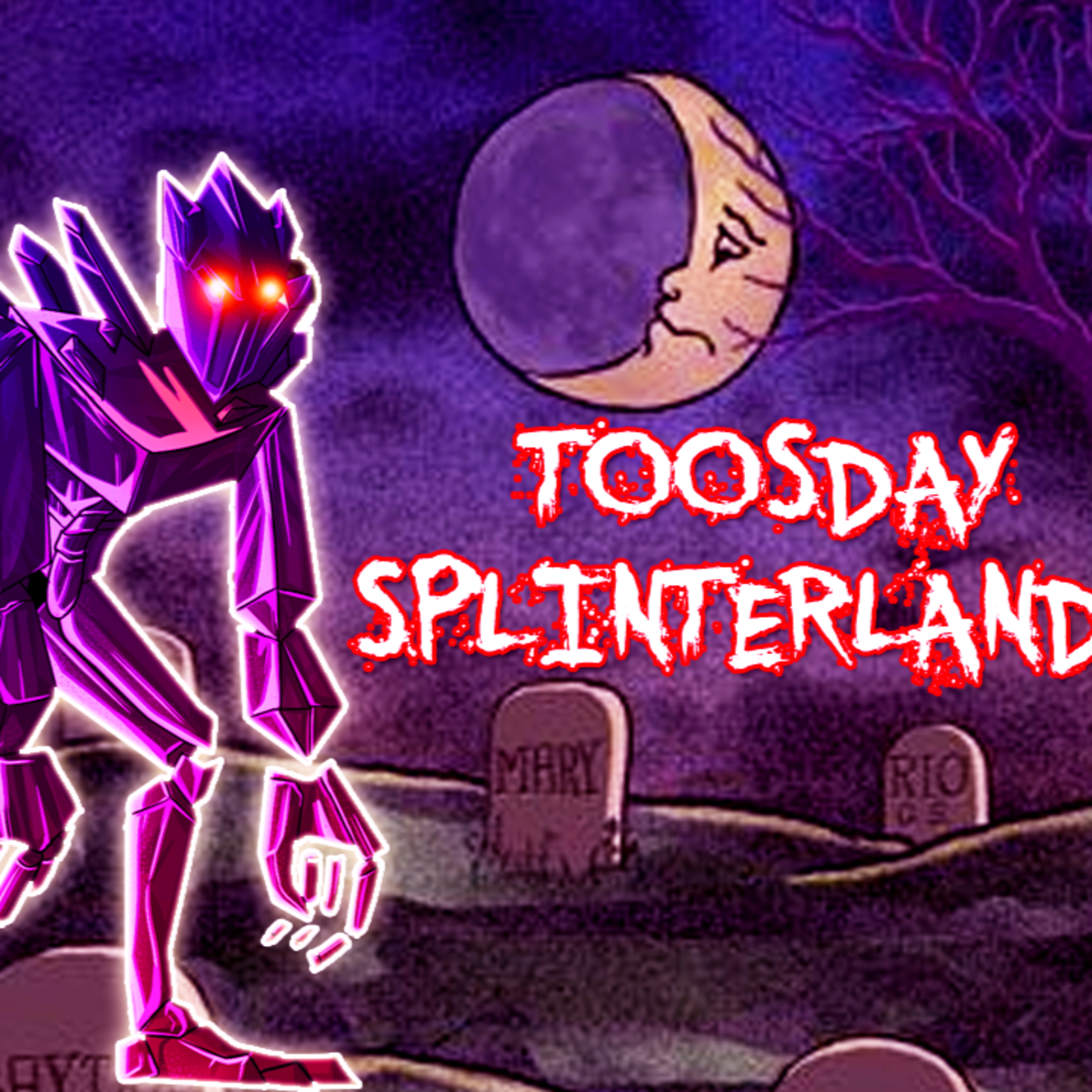 TOOSDAY | SPLINTERLANDS episode artwork