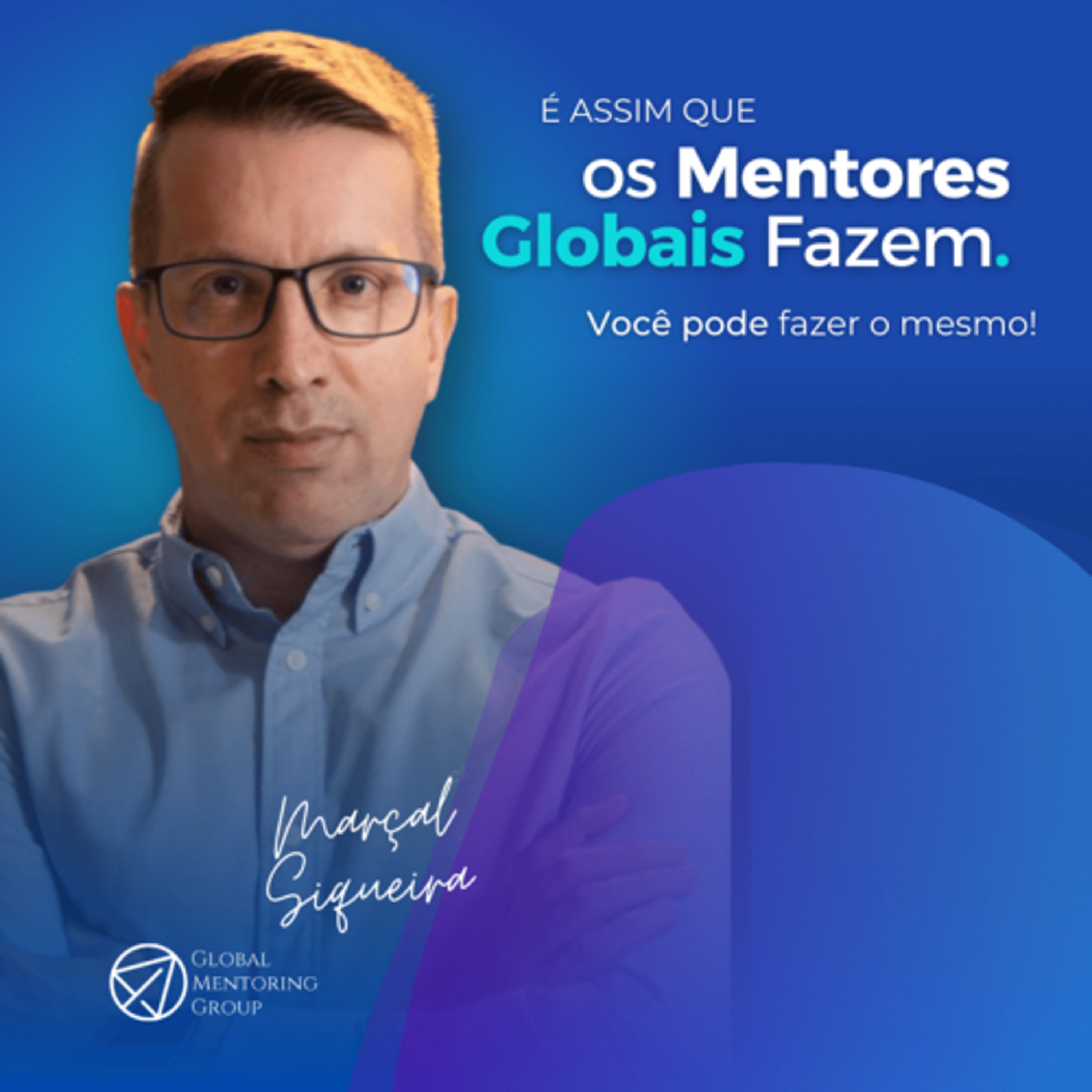 GMGCast o seu podcast sobre mentoria
