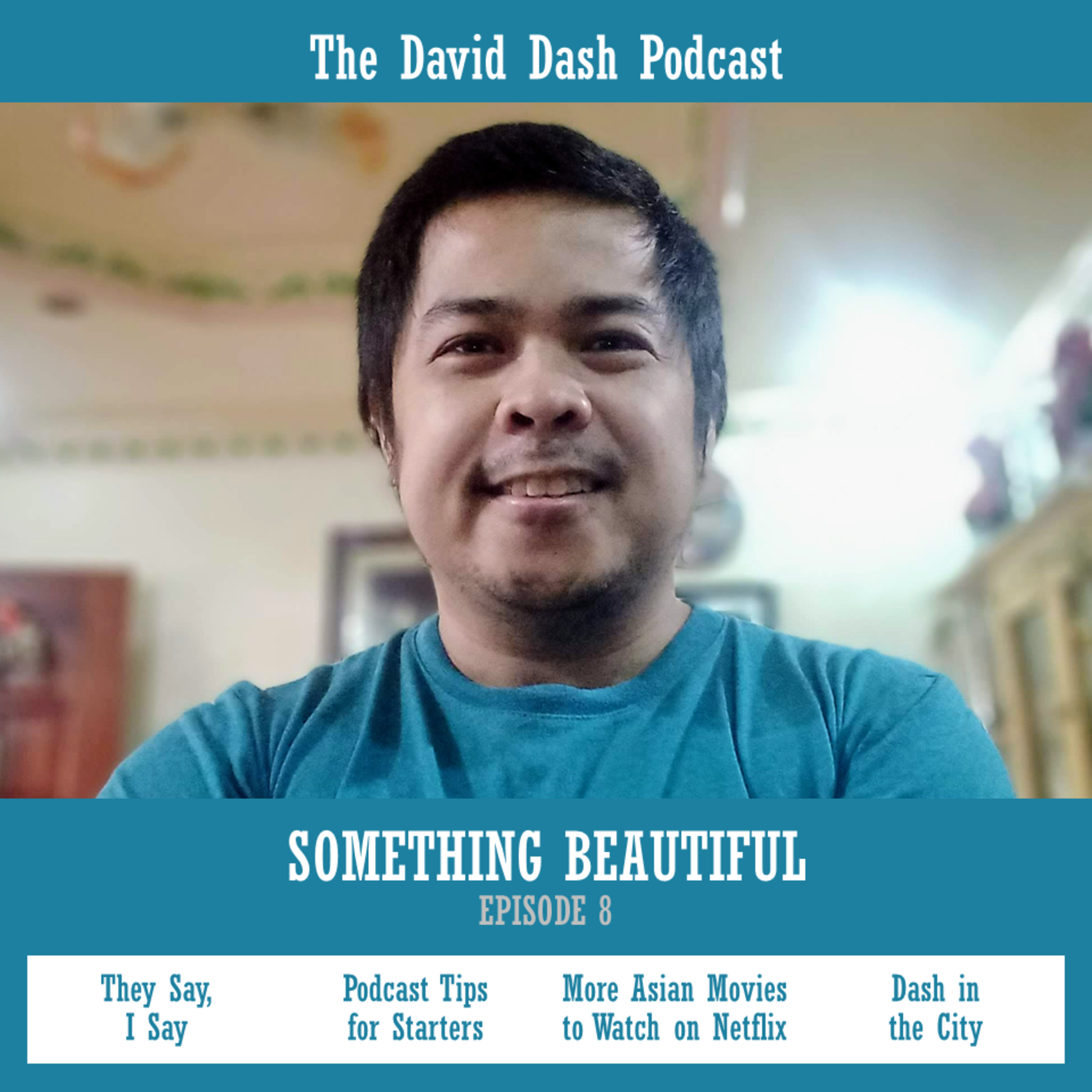 The David Dash Podcast