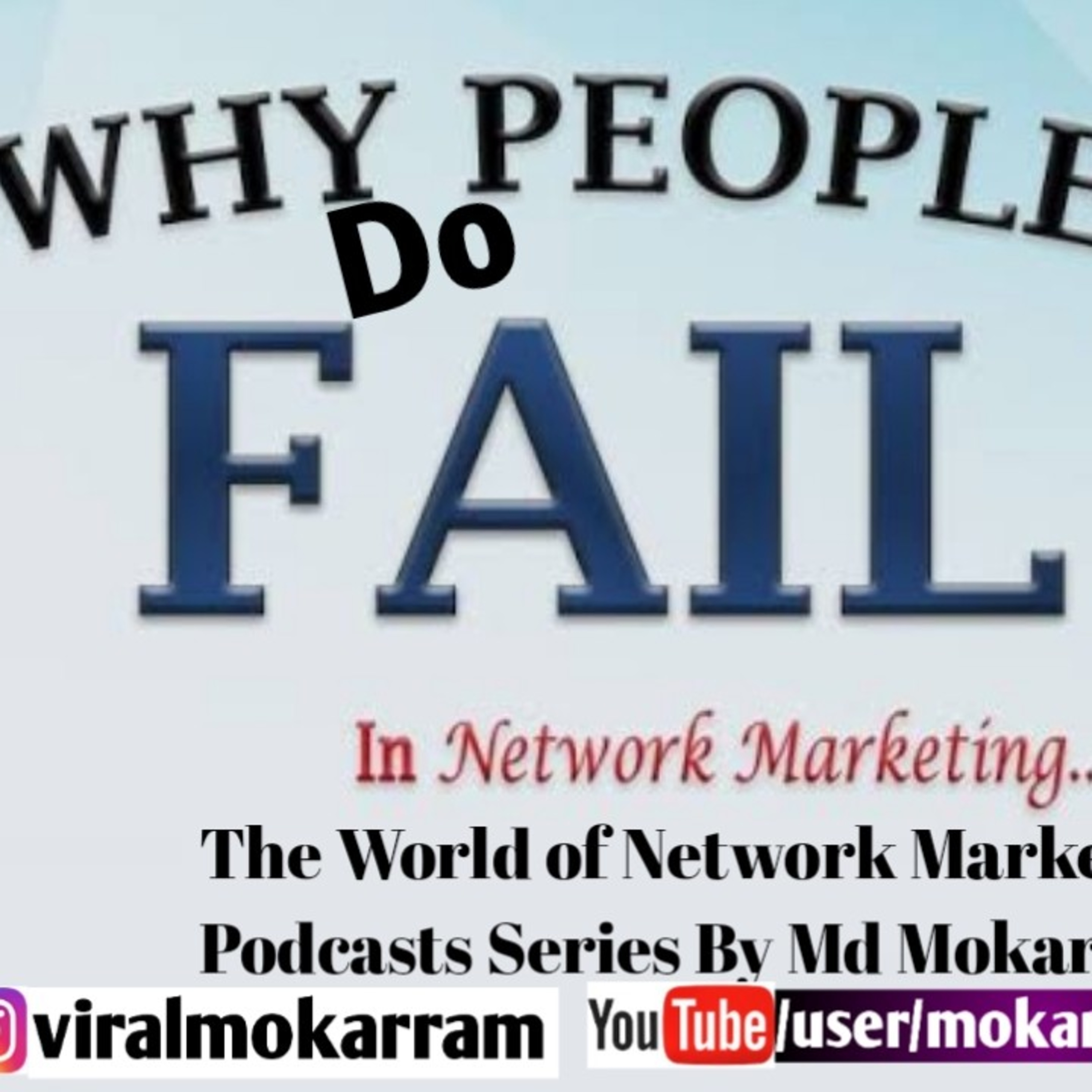 Why Do People Fail in Network Marketing?