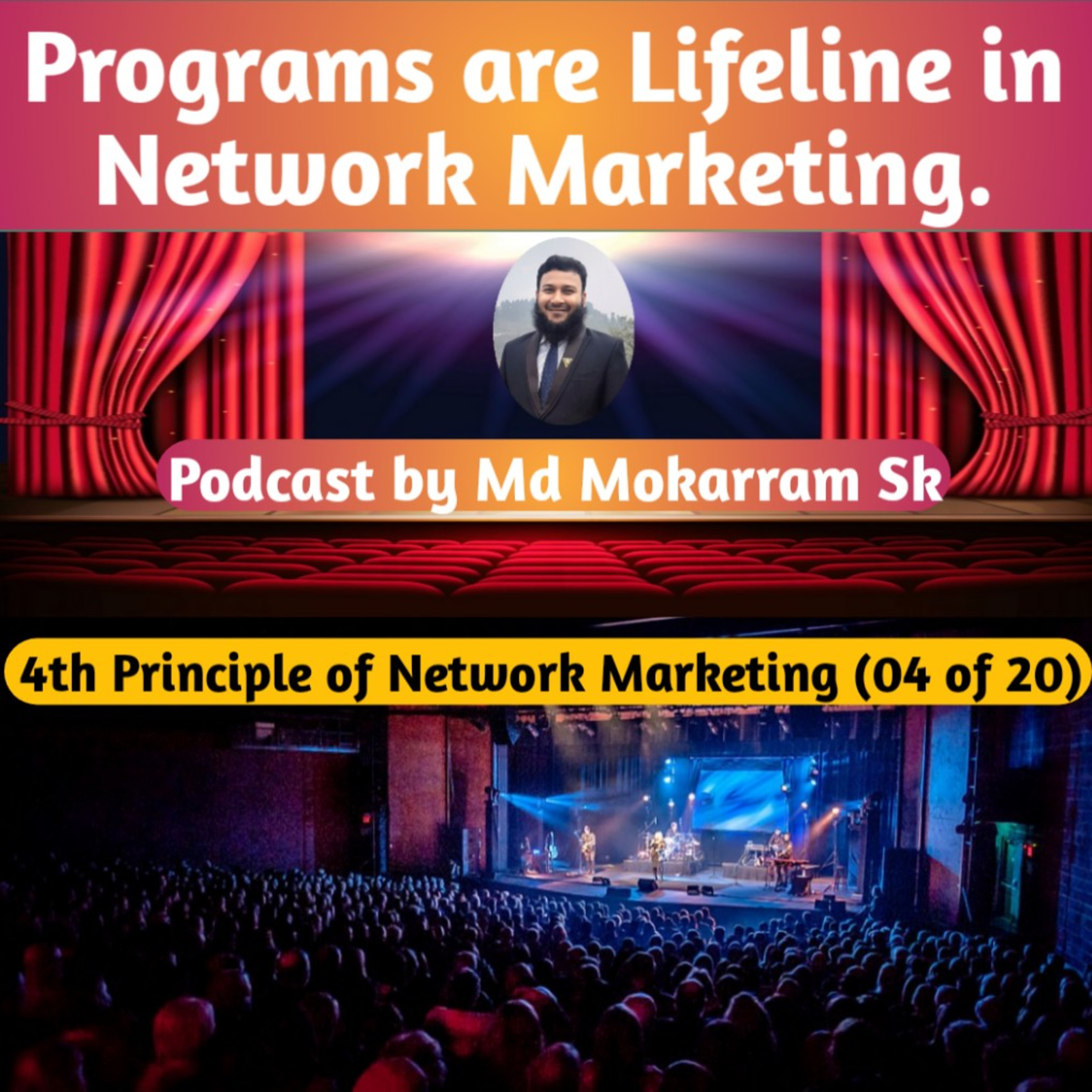 4th Principle of Network Marketing. Programs are Lifeline in Network Marketing. (04 of 20)