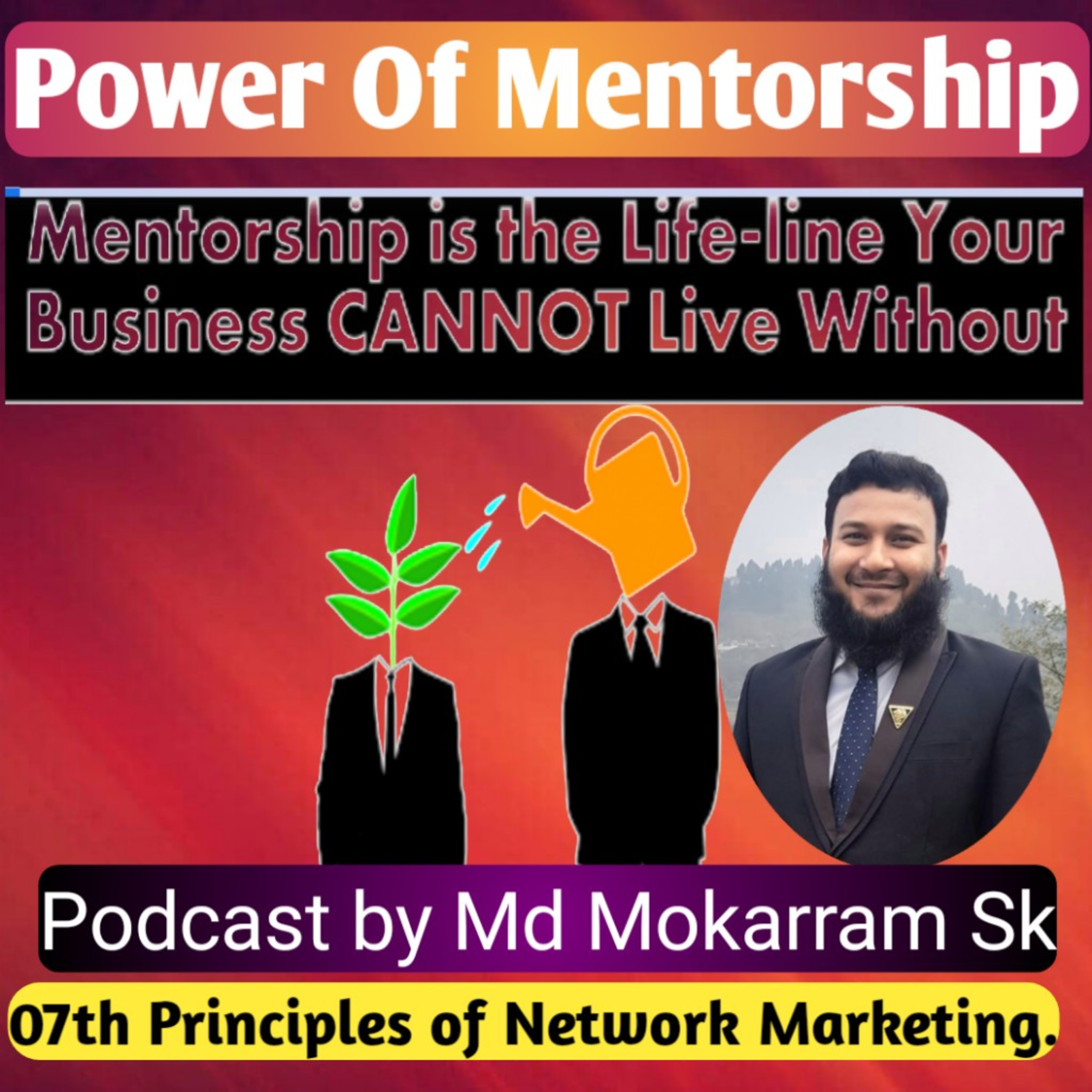 Power of Mentorship. 07th Principles of network marketing. (07 of 20)