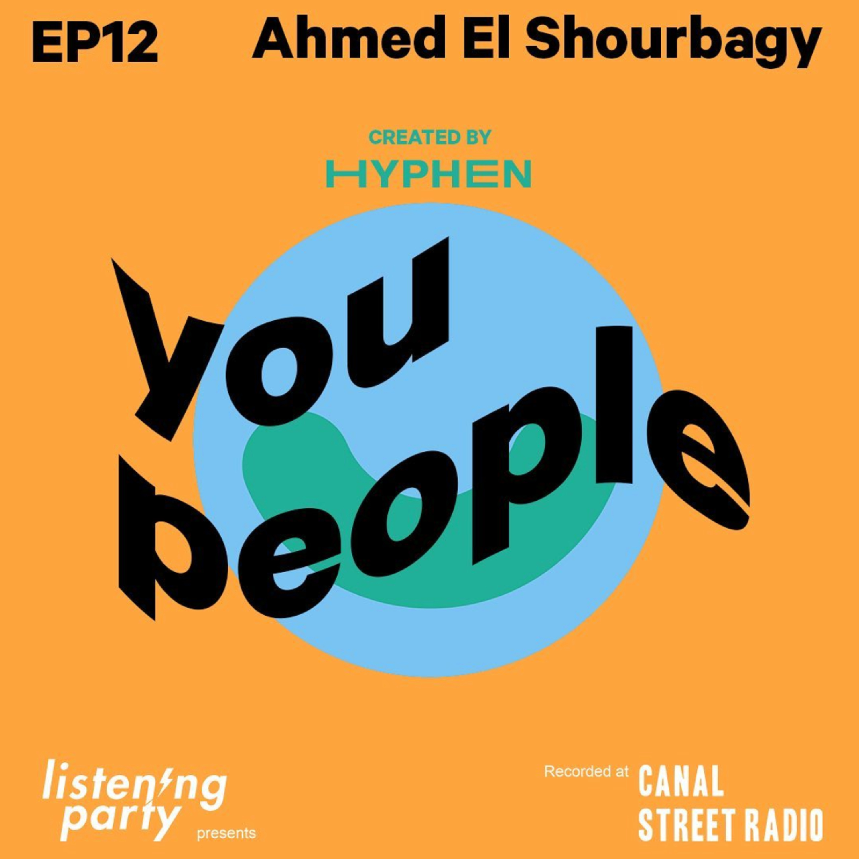 THE AHMED EL-SHOURBAGY EPISODE