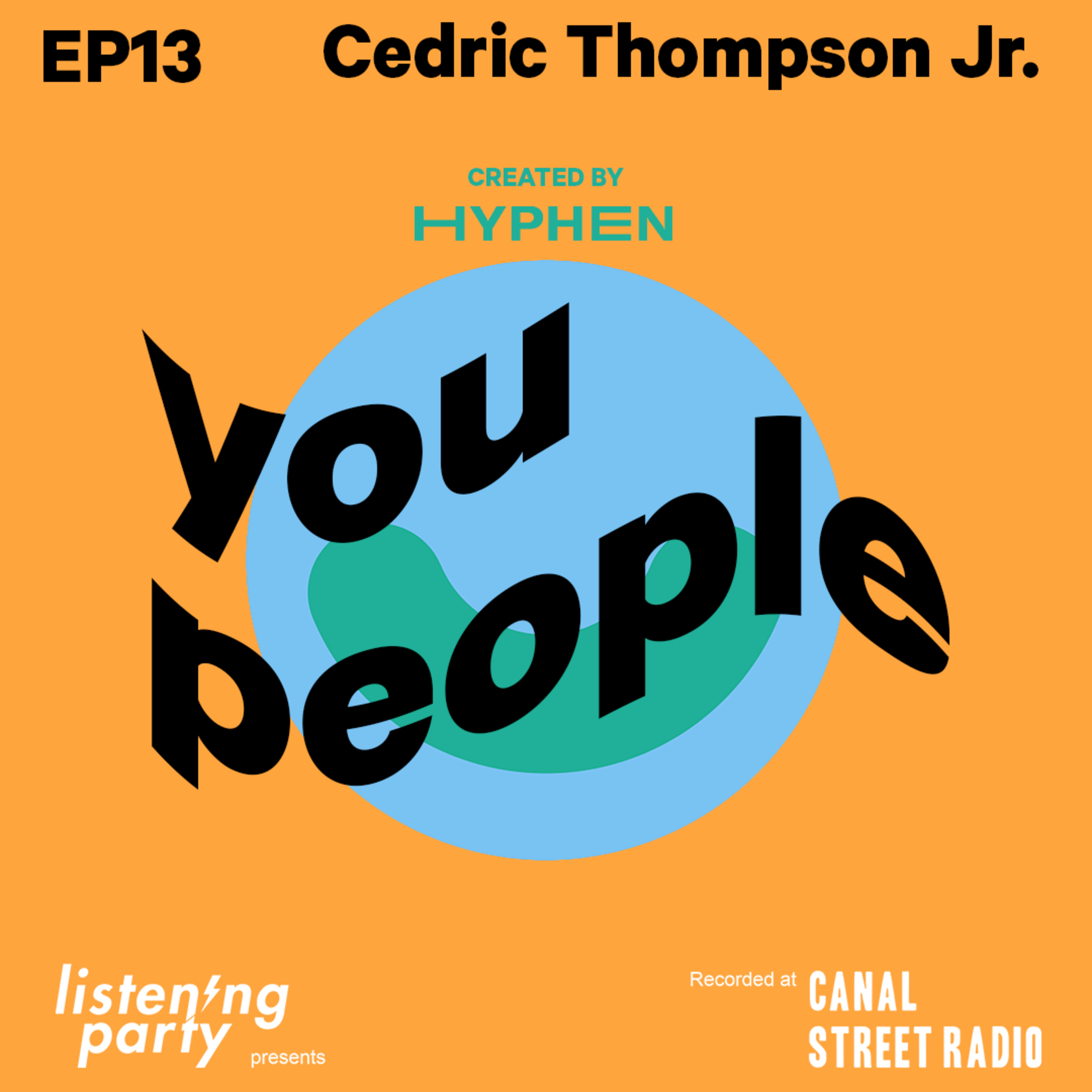 THE CEDRIC THOMPSON JR. EPISODE