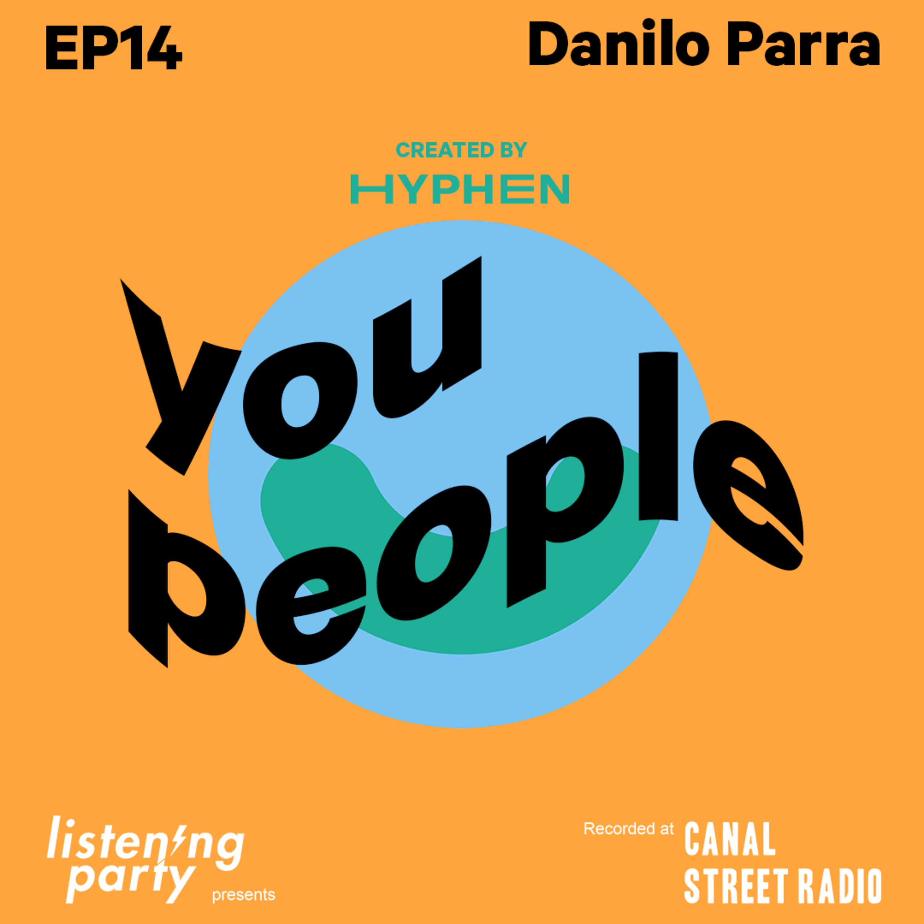 THE DANILO PARRA EPISODE