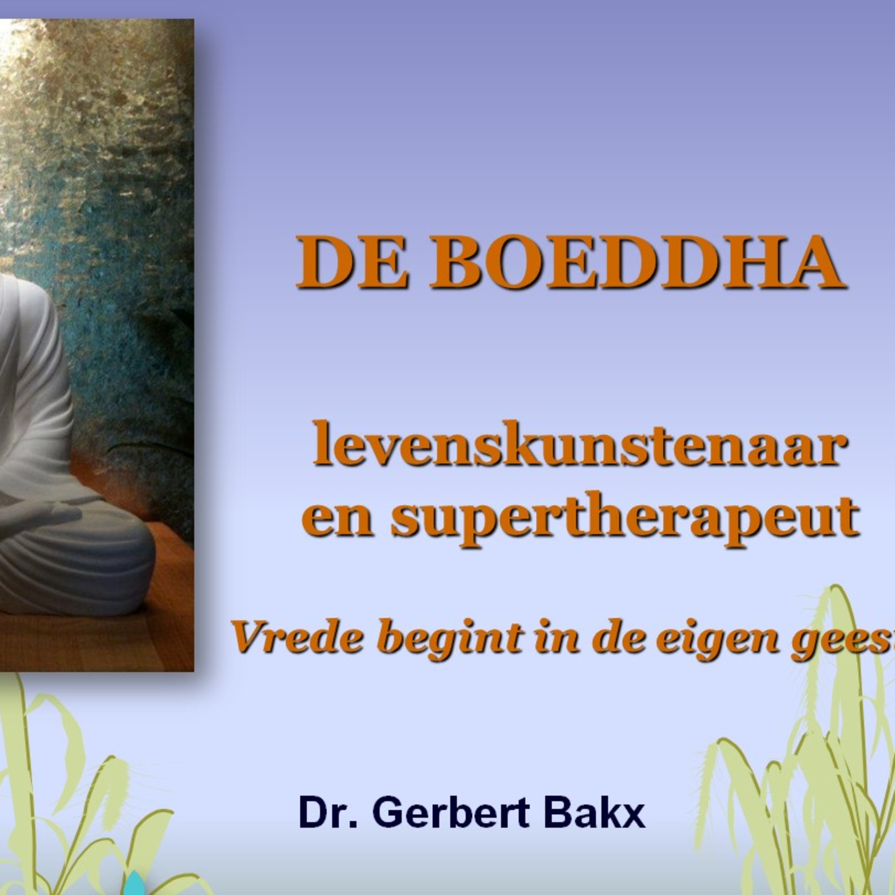 Gerbert Bakx - over levenskunst