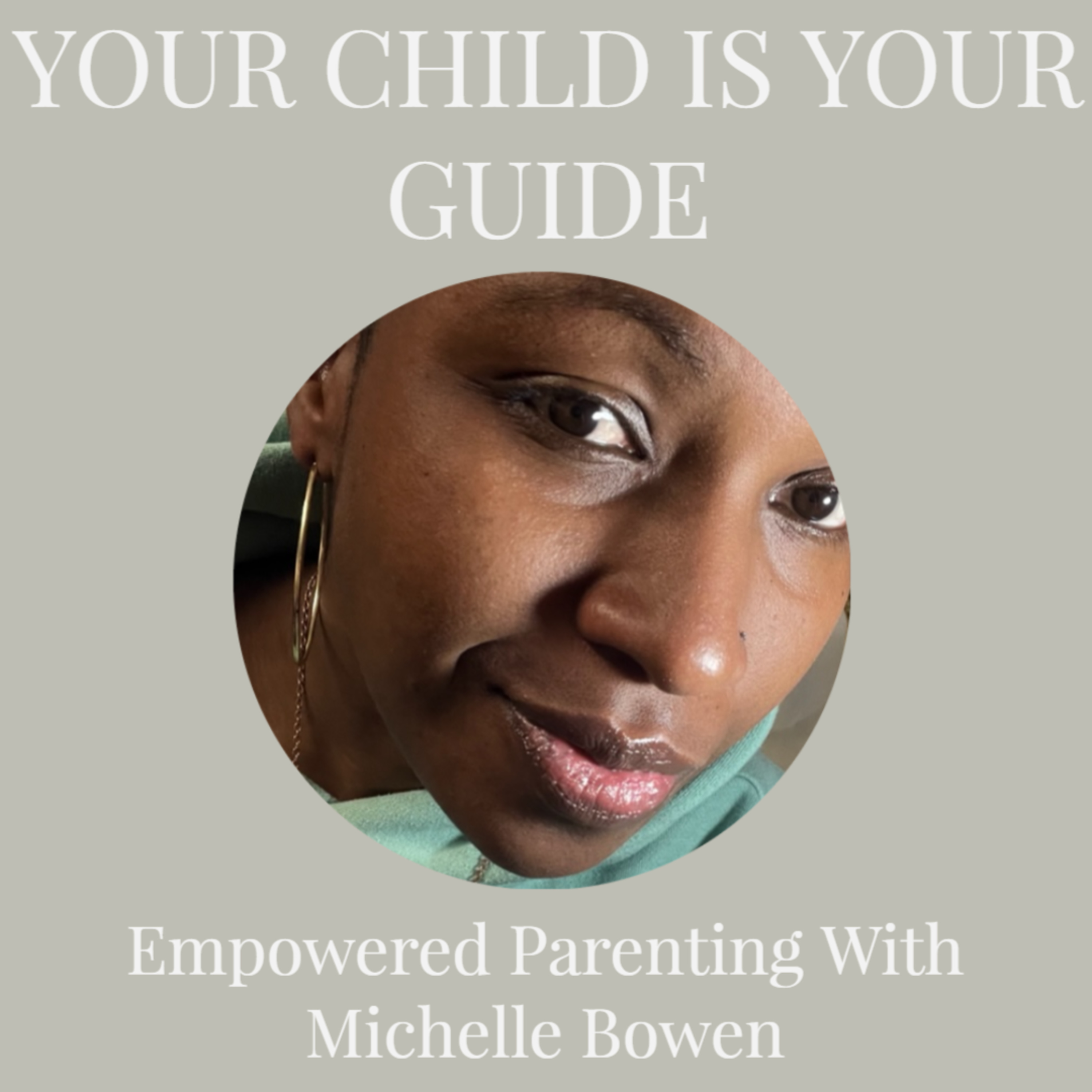 Your Child Is Your Guide