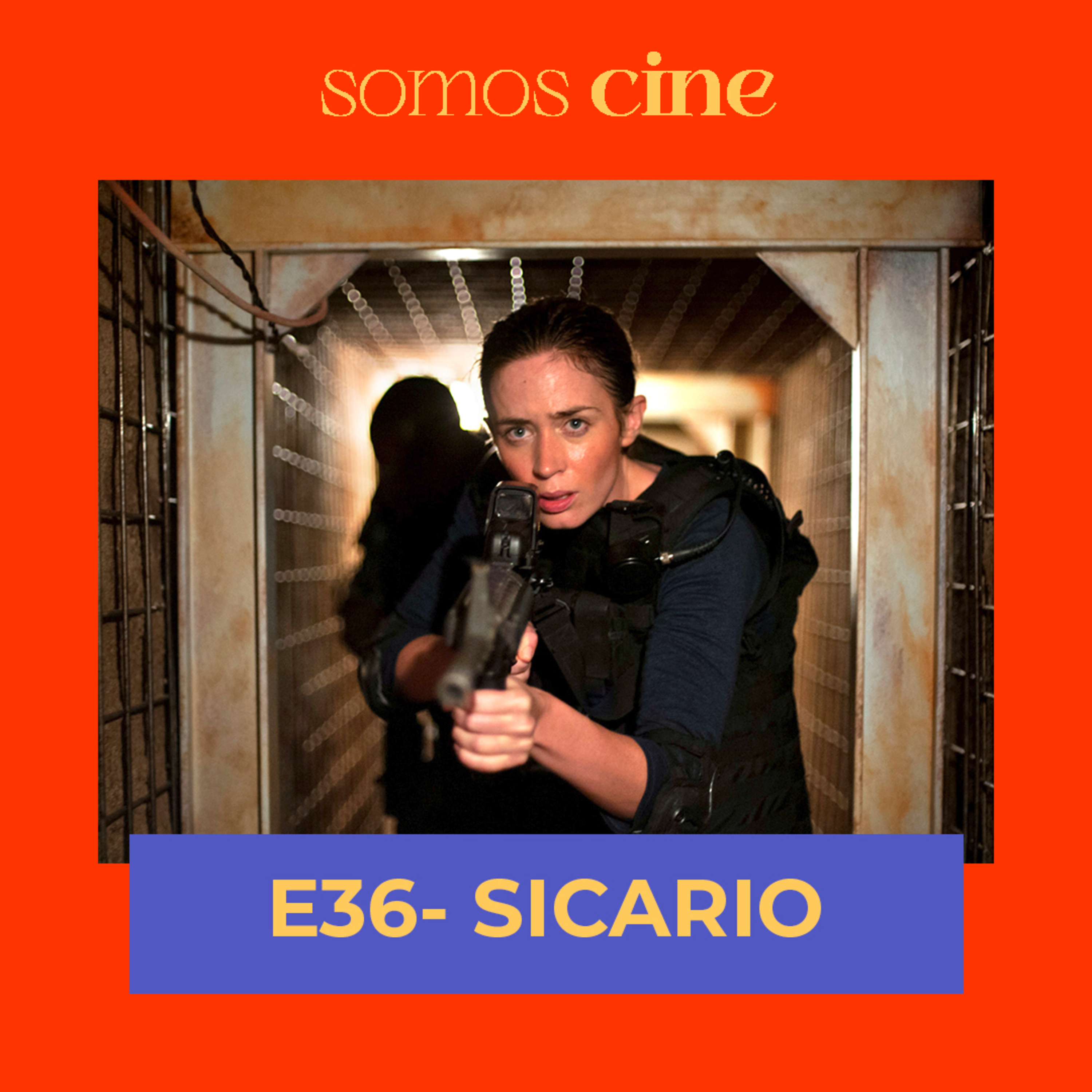 E36 - SICARIO episode artwork