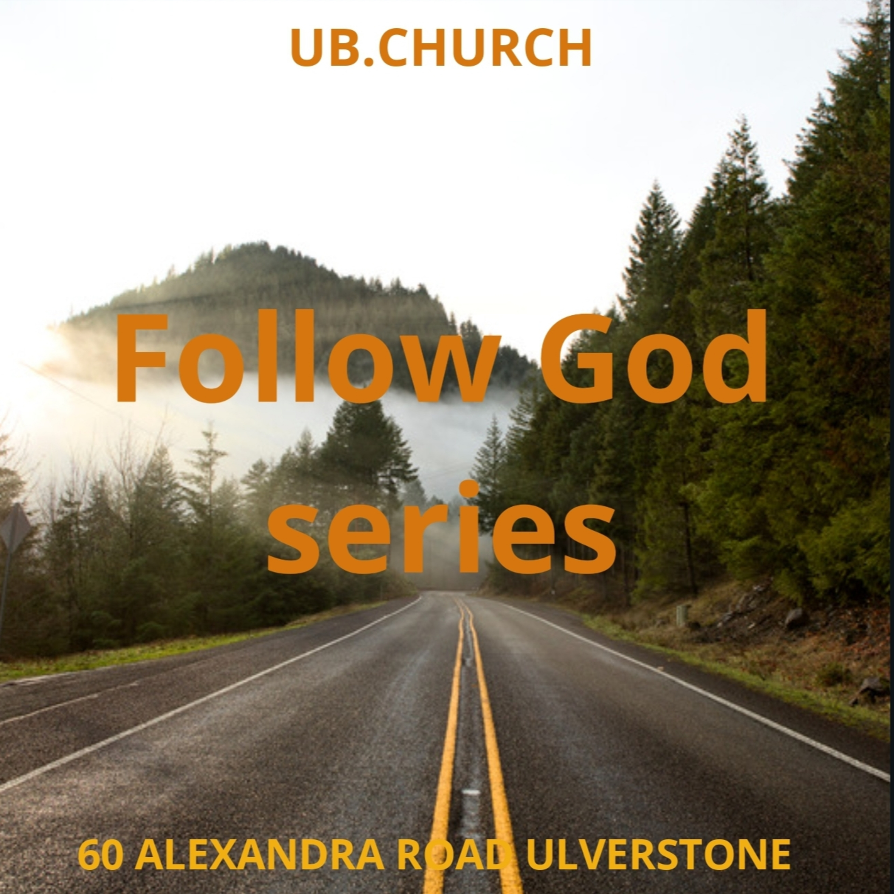 Follow God Series Week 1 - 27th October 2019 episode artwork