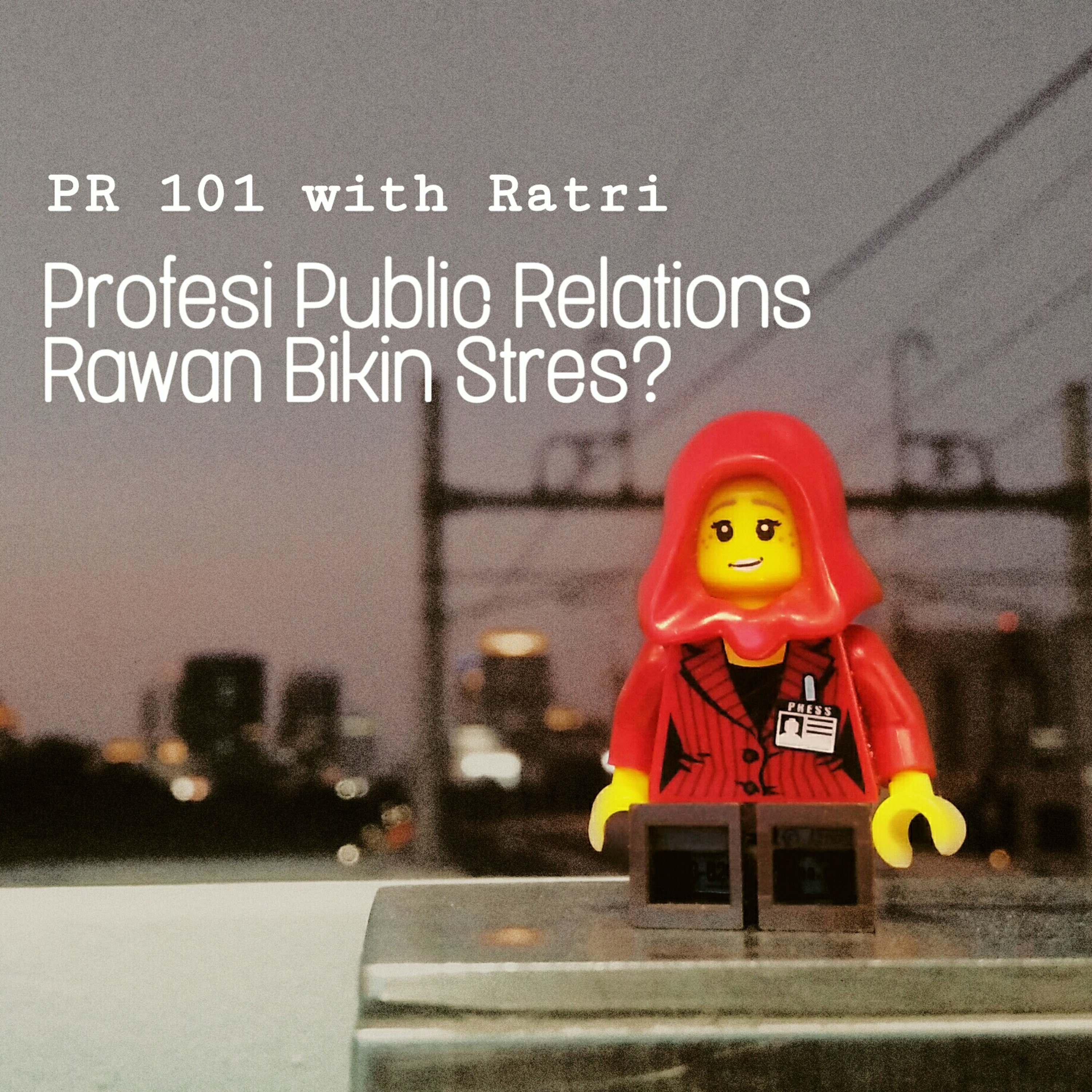 PR 101 with Ratri