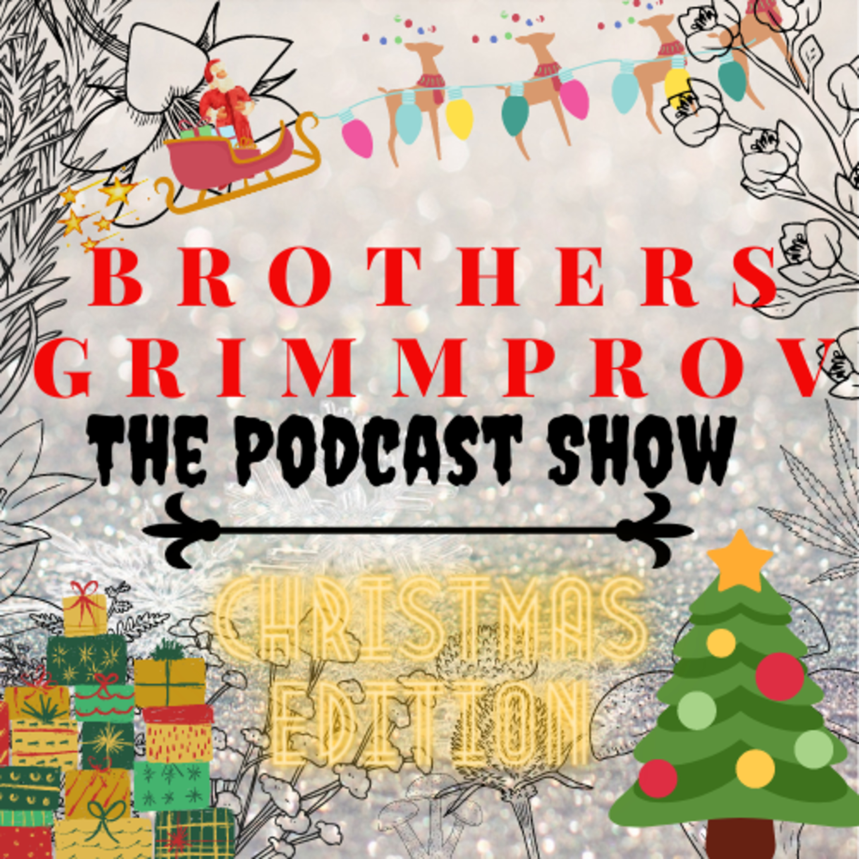 Brothers Grimmprov: The Podcast Show