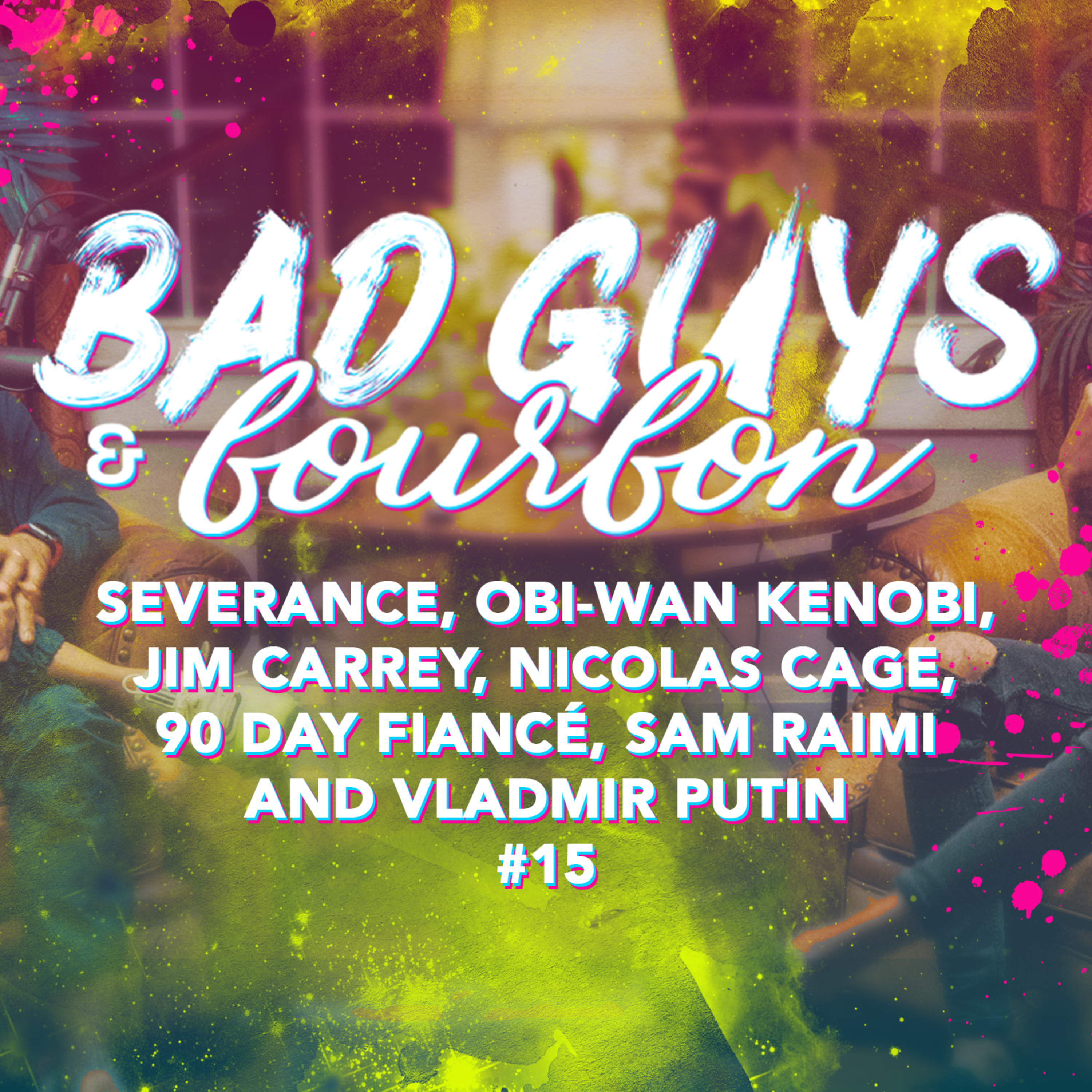 Bad Guys and Bourbon