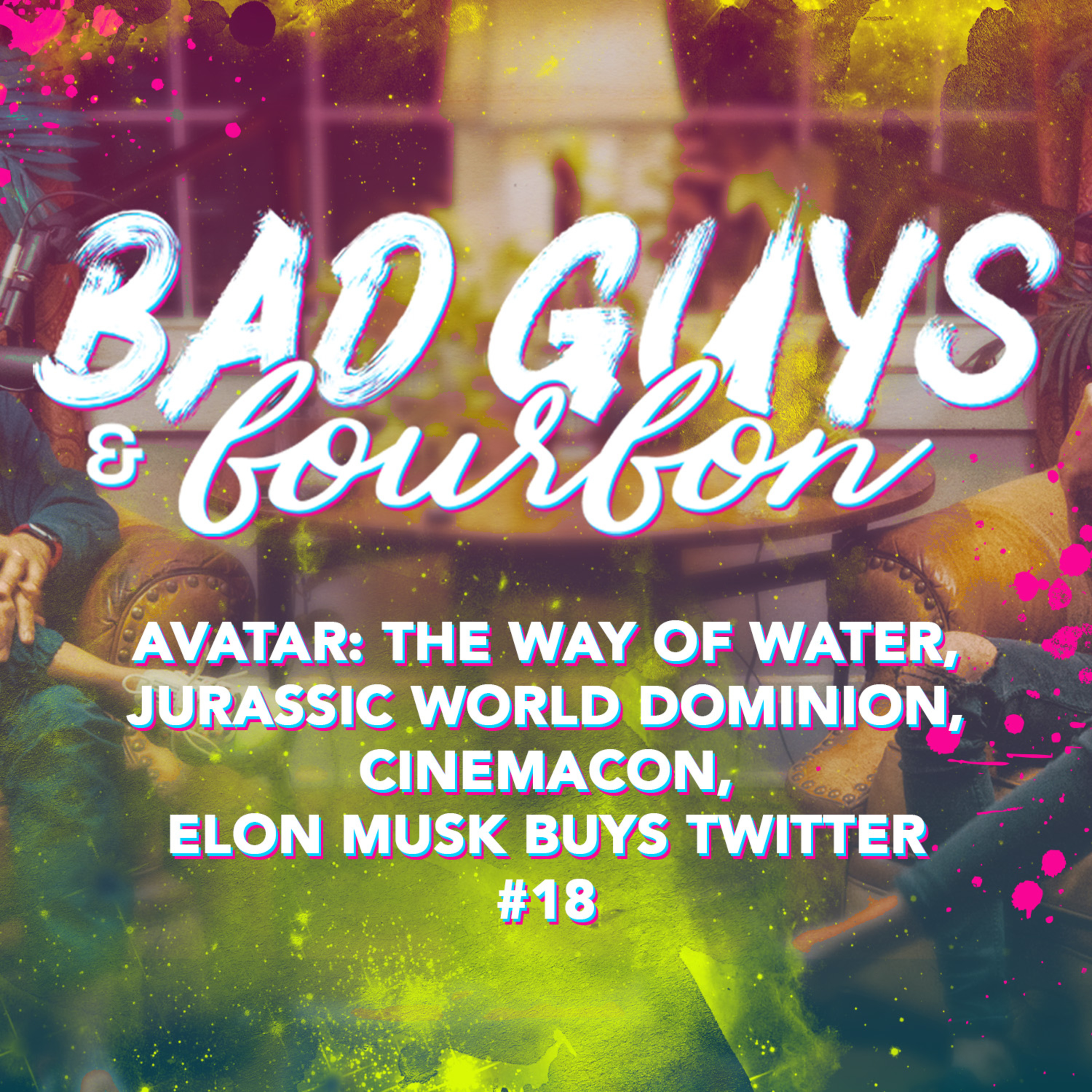Bad Guys and Bourbon