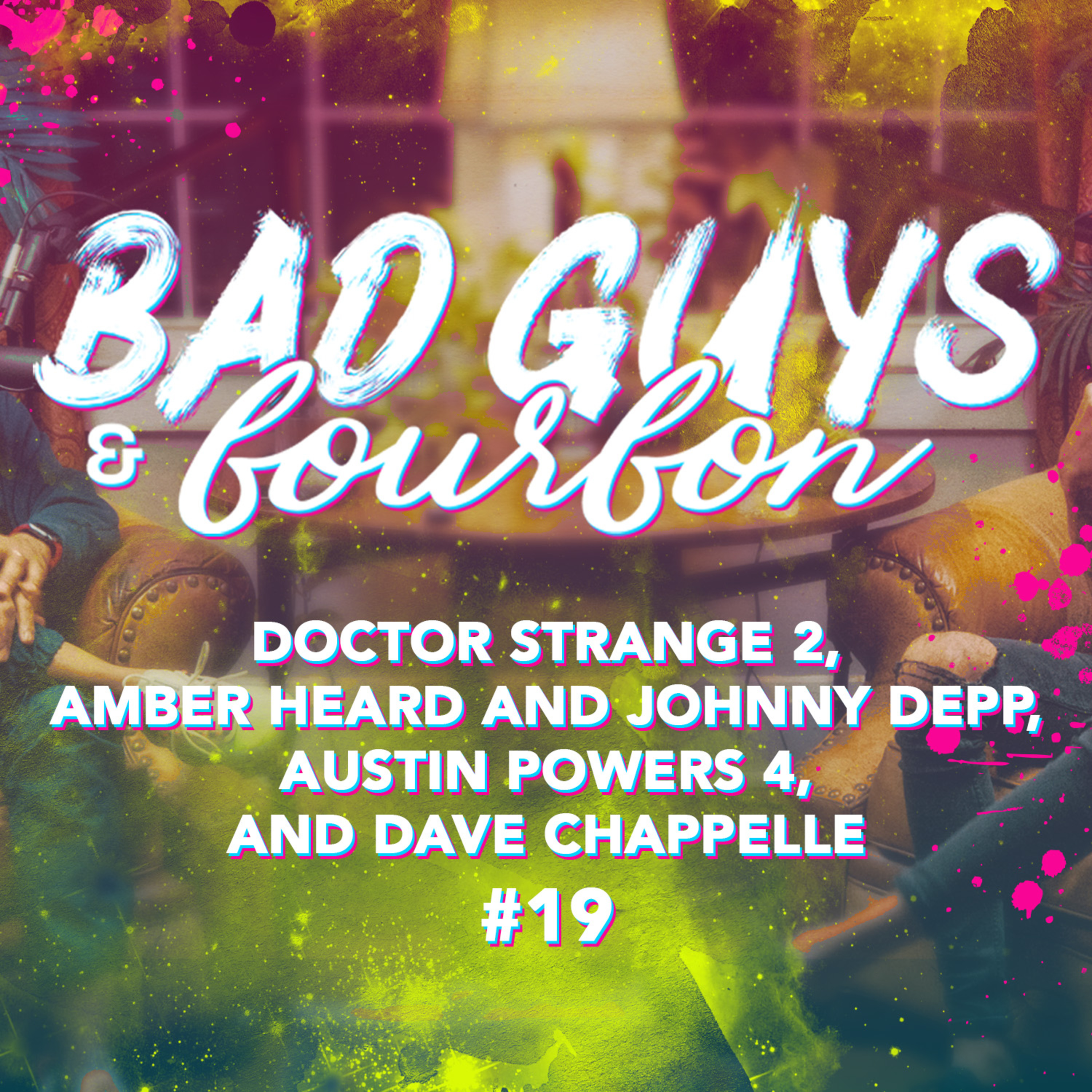 Bad Guys and Bourbon