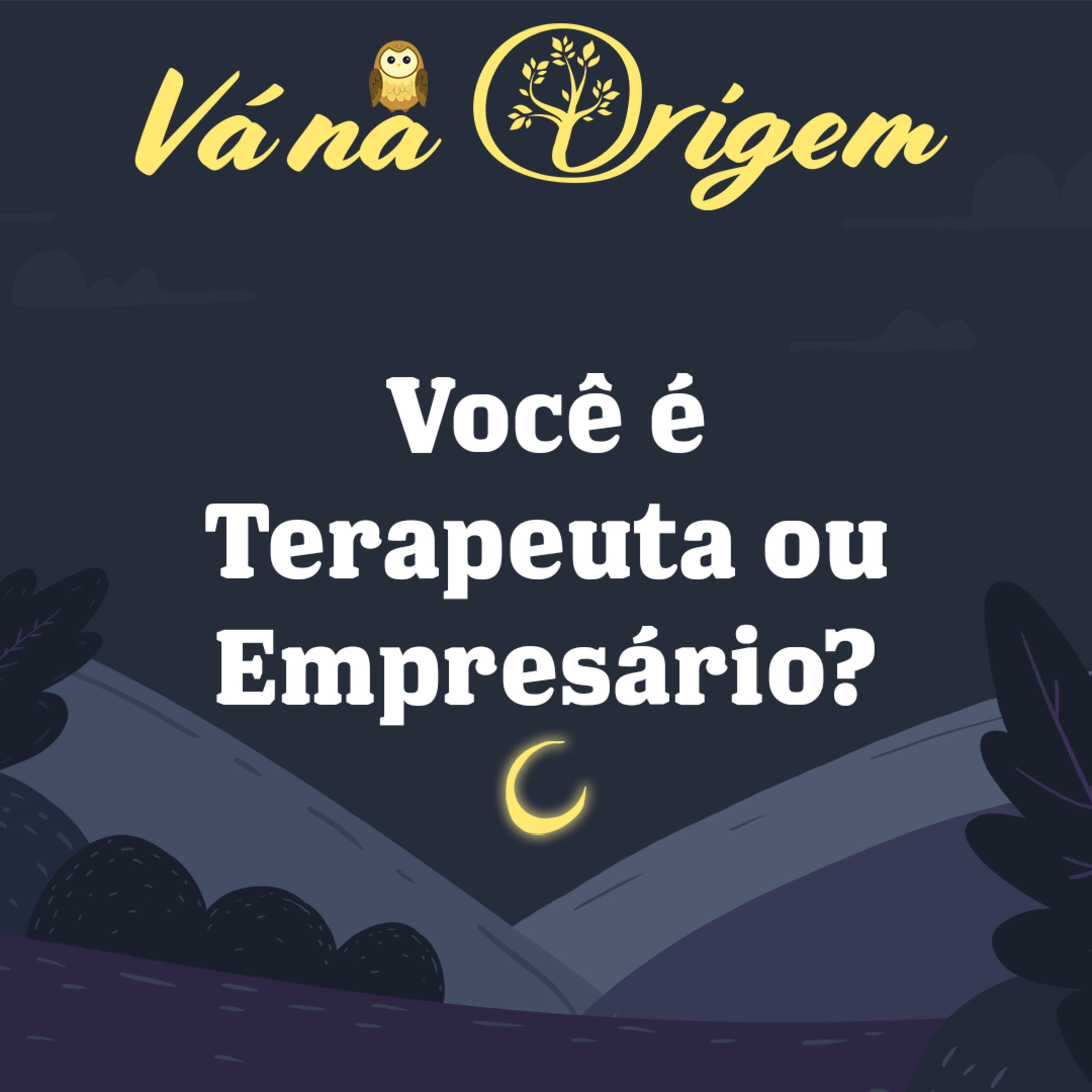 Afinal você é Terapeuta ou Empresário ? | Ivan Bonaldo EP 66 episode artwork