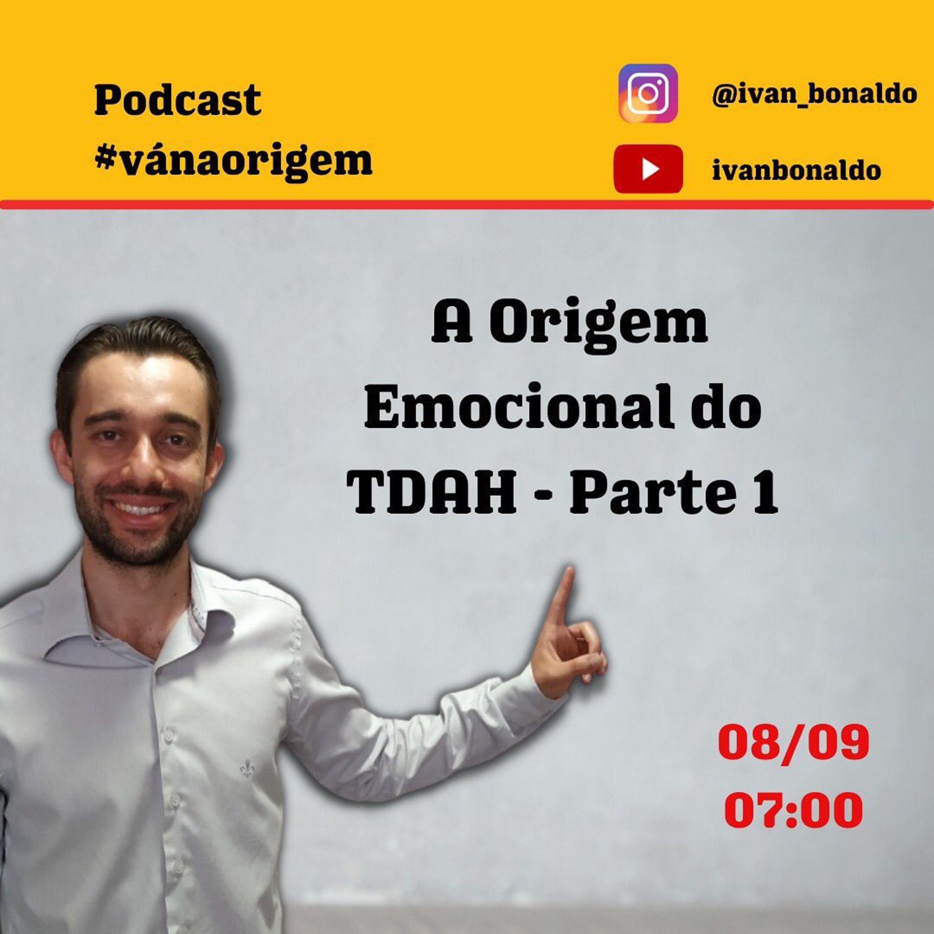 Origem Emocional da TDAH - Parte 1 | Ivan Bonaldo EP 134 episode artwork