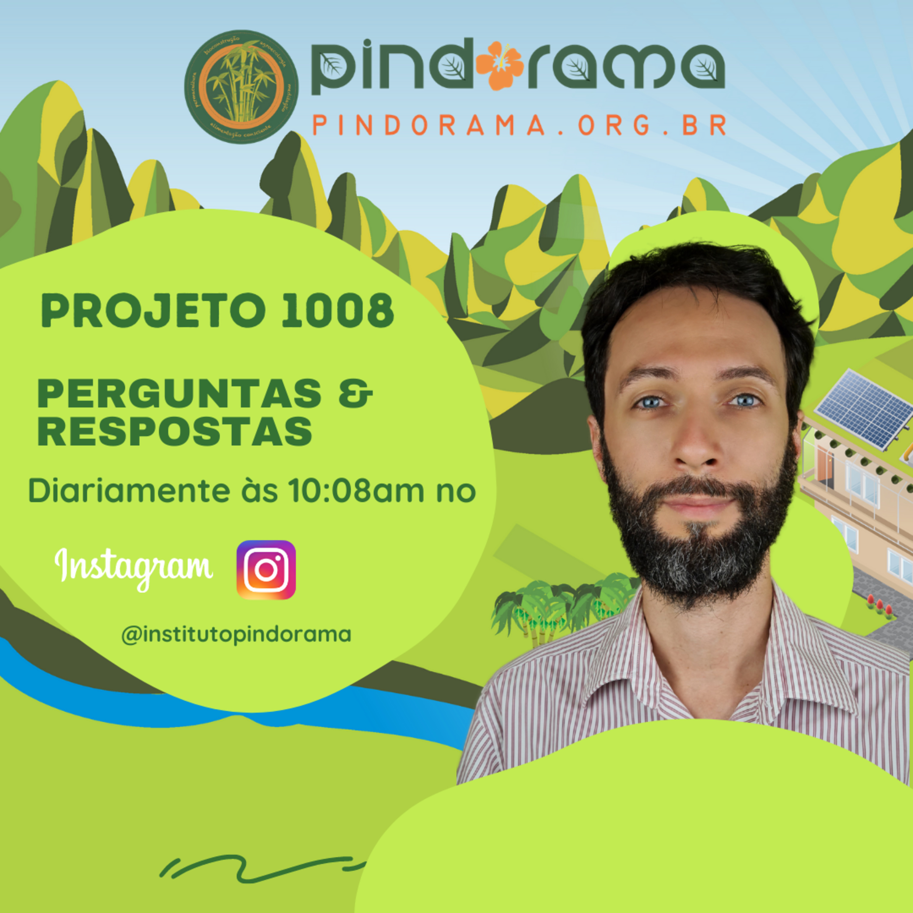 Instituto Pindorama Permacultura, Sítio Rentável, Casas Ecológicas e Família Investidora Nilson Dias