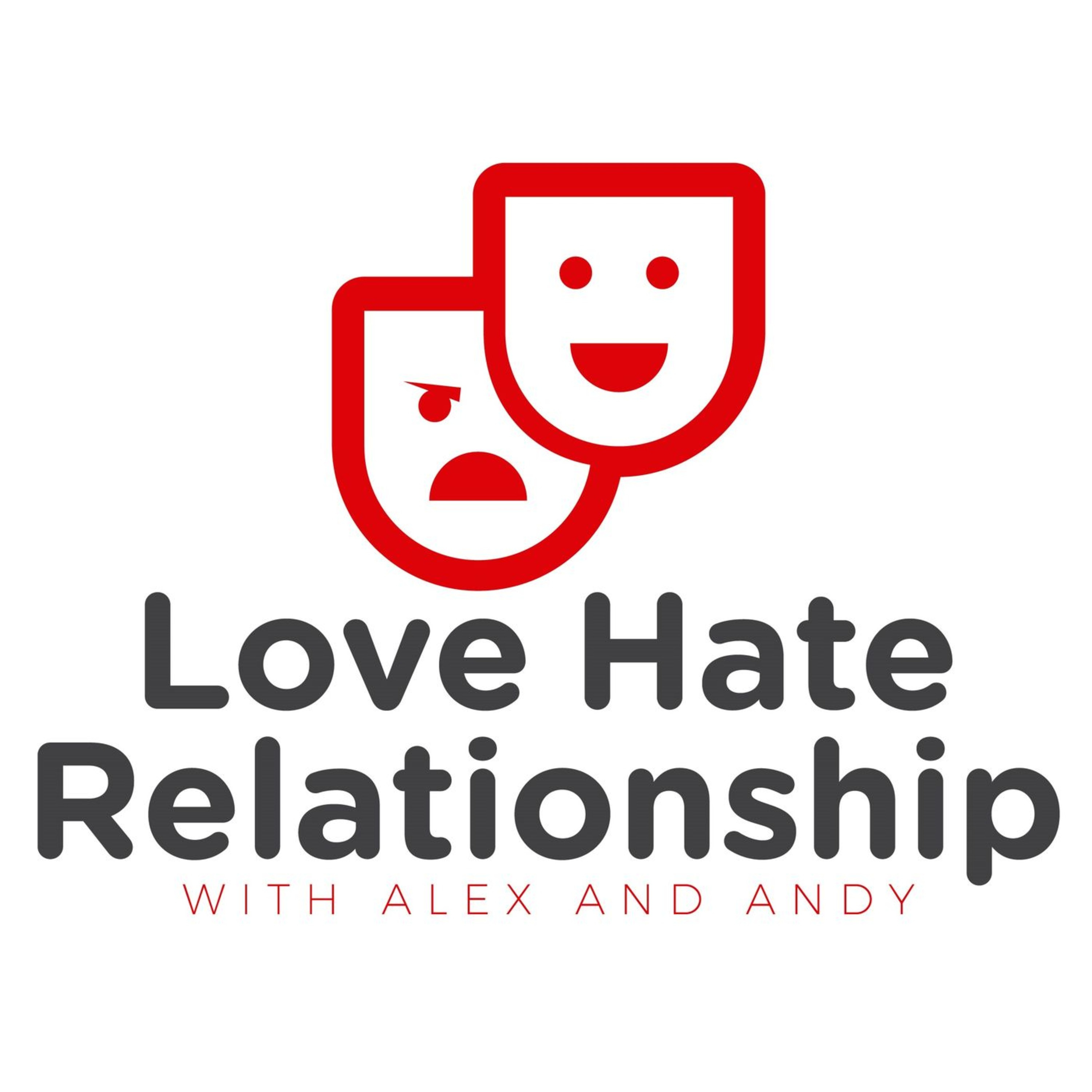 Love Hate Relationship