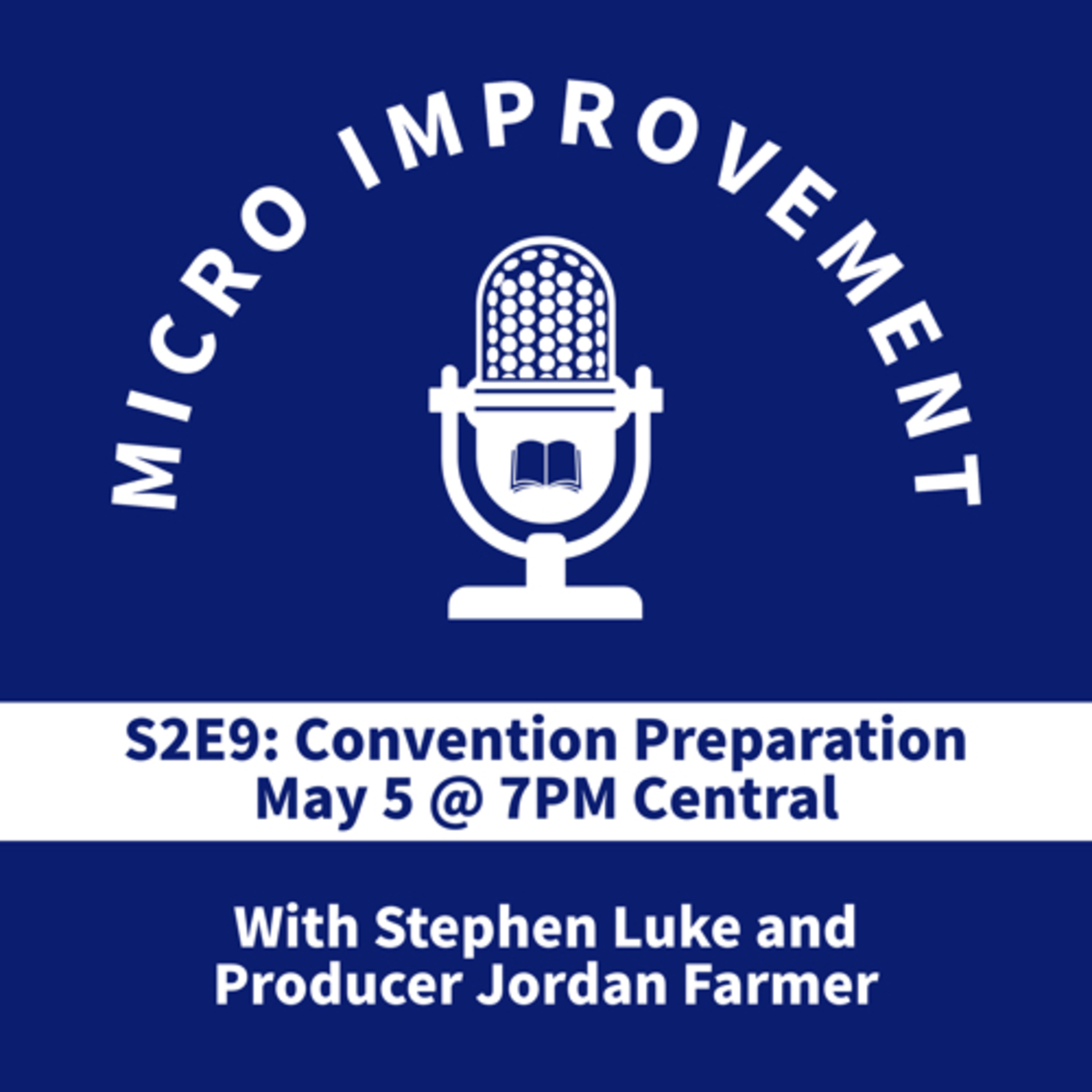 S2E9: Convention Preparation