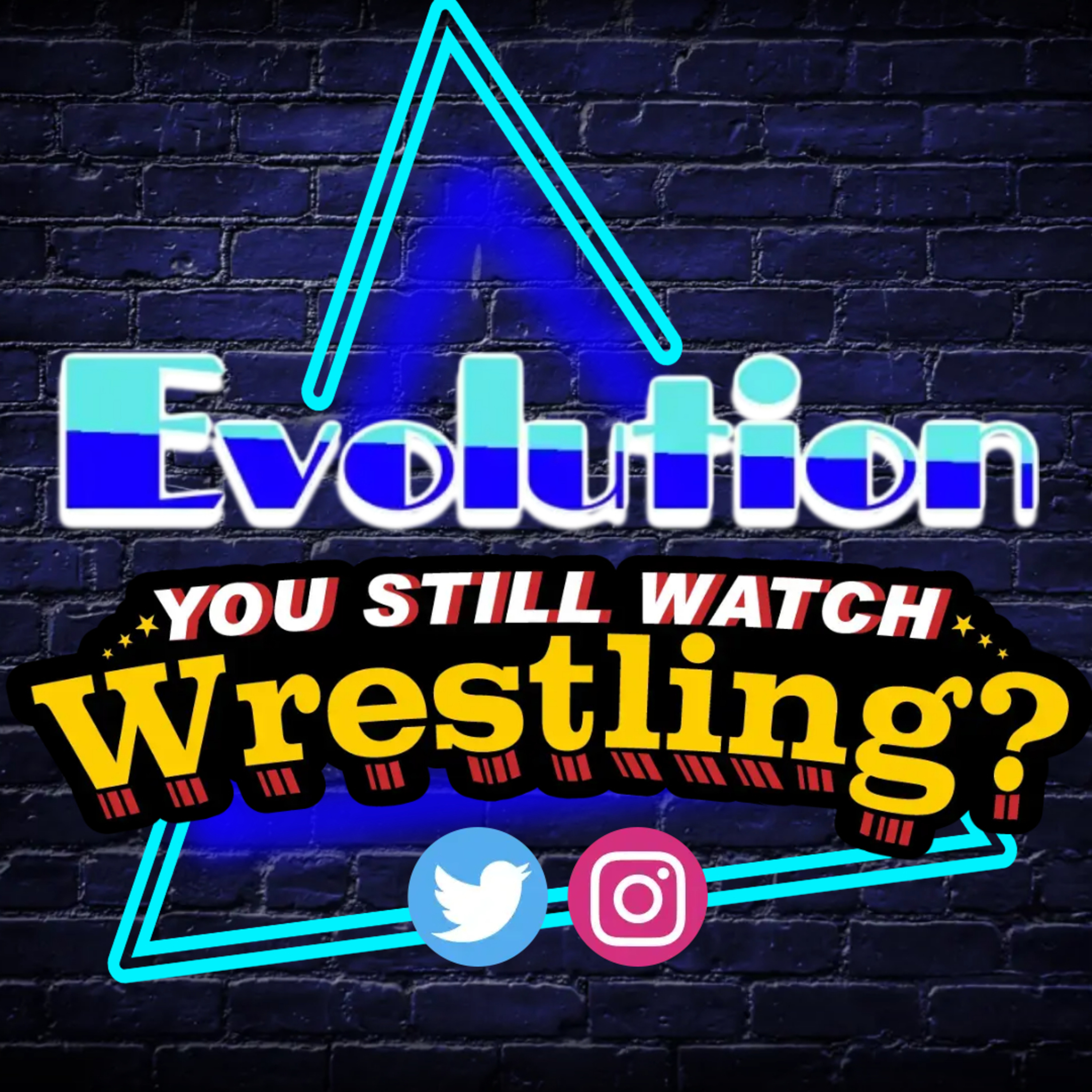 You Still Watch Wrestling?