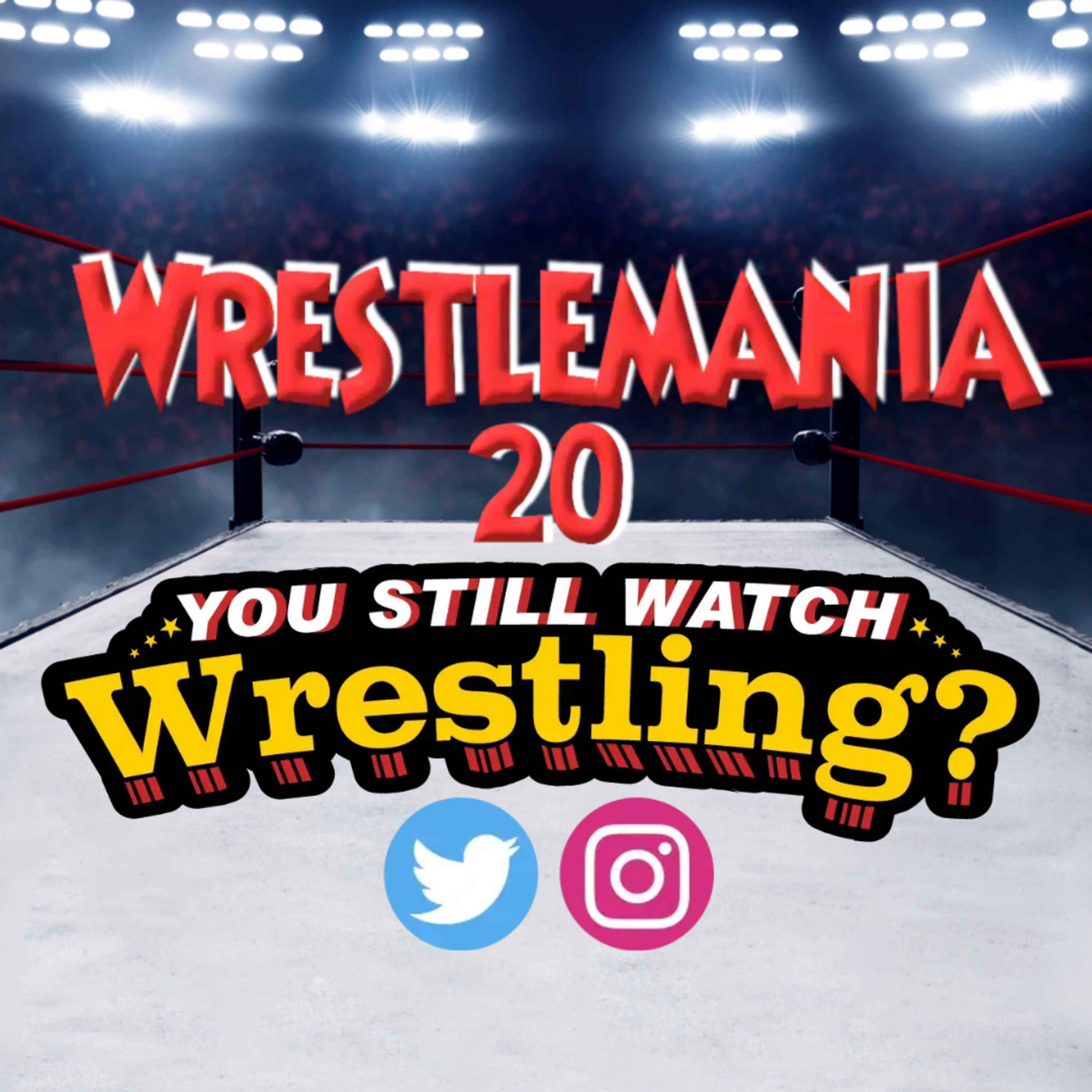 You Still Watch Wrestling?