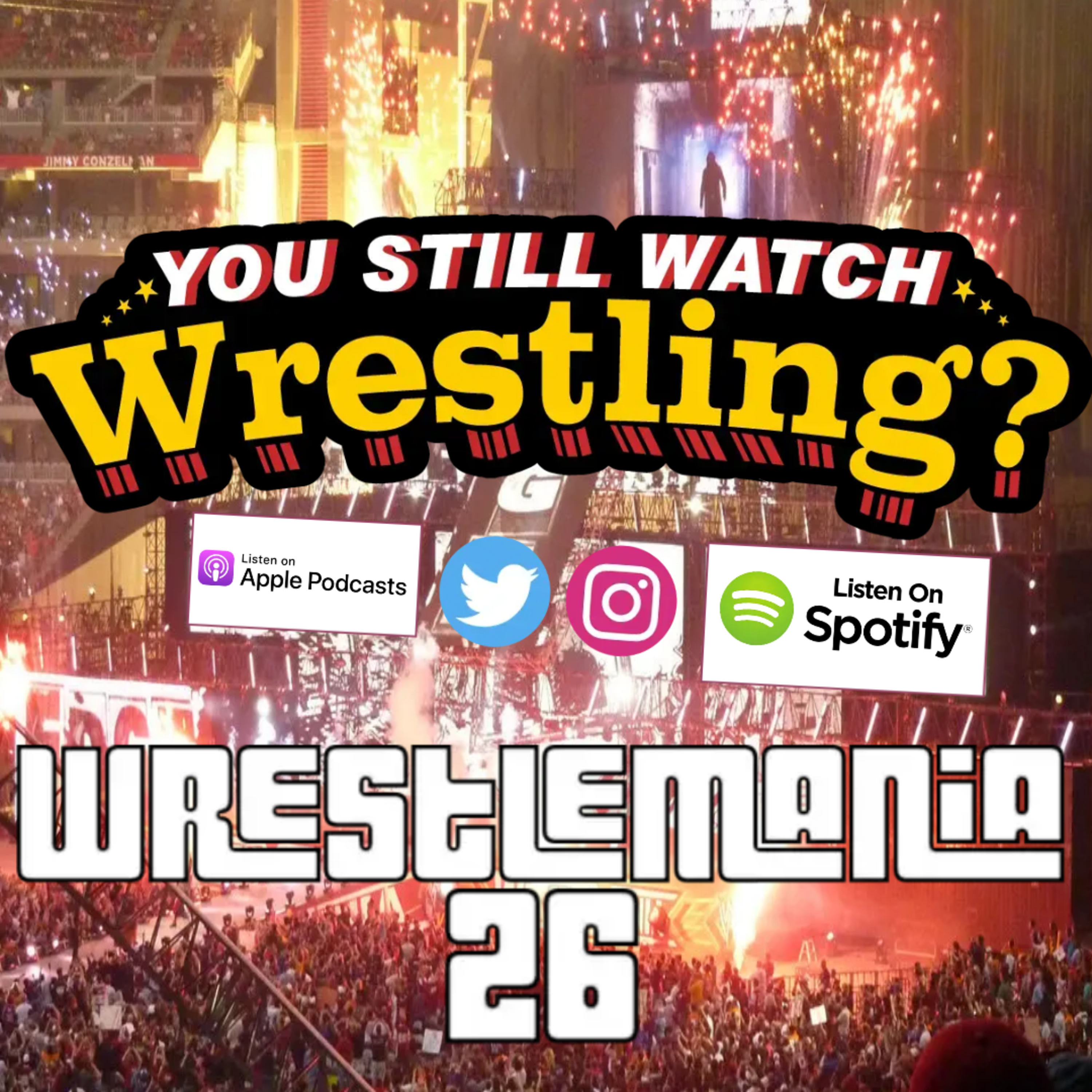 You Still Watch Wrestling?