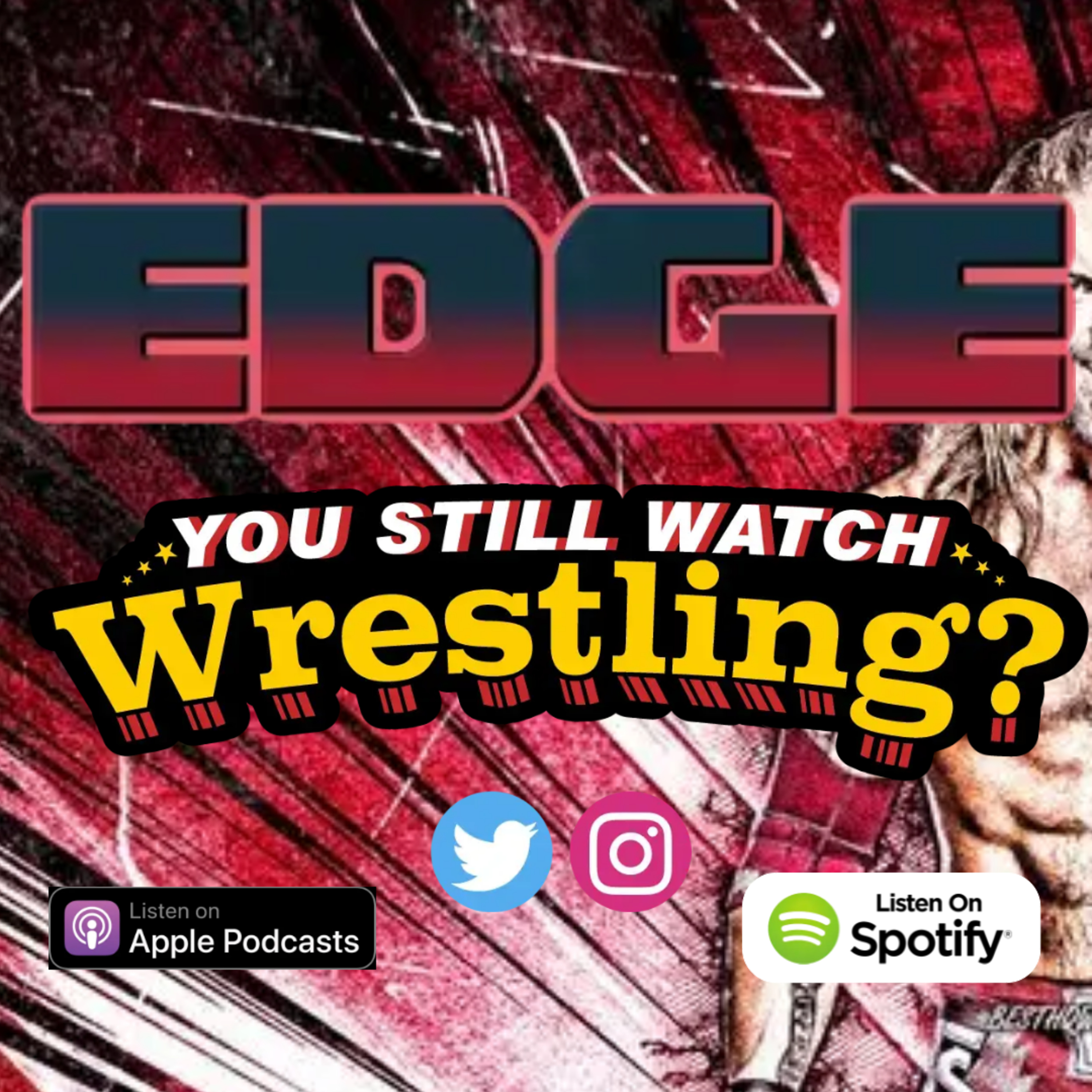 You Still Watch Wrestling?