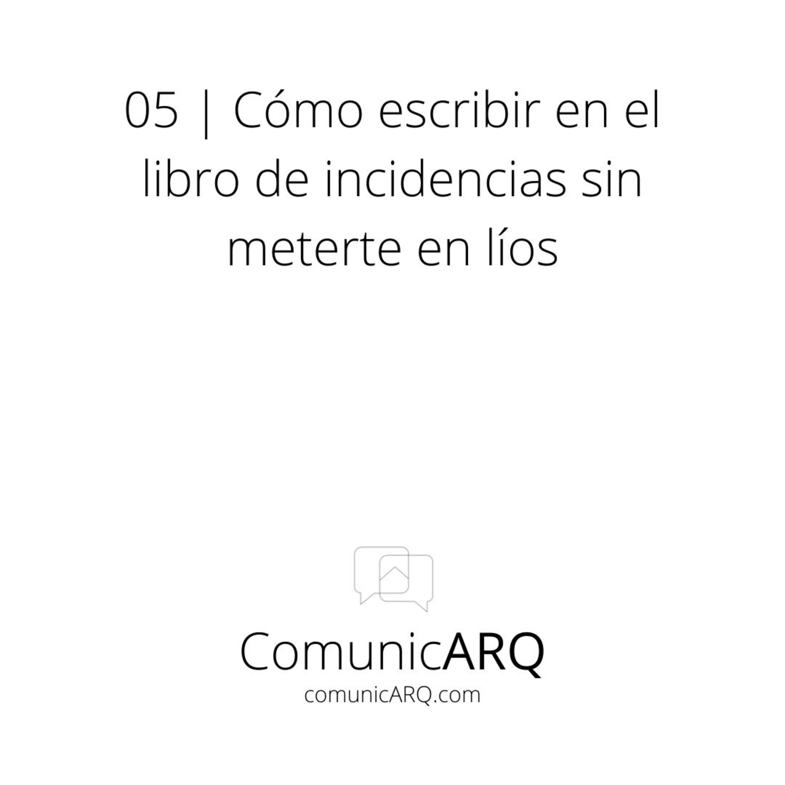 ComunicARQ, Podcast de Construcción