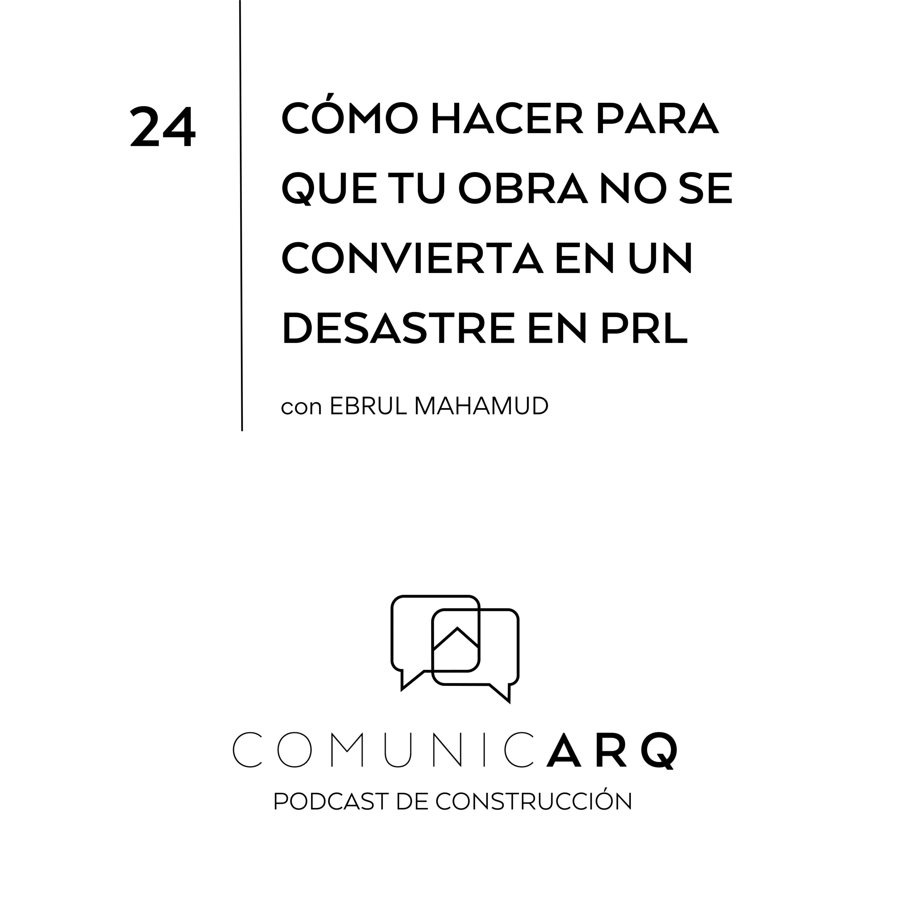ComunicARQ, Podcast de Construcción