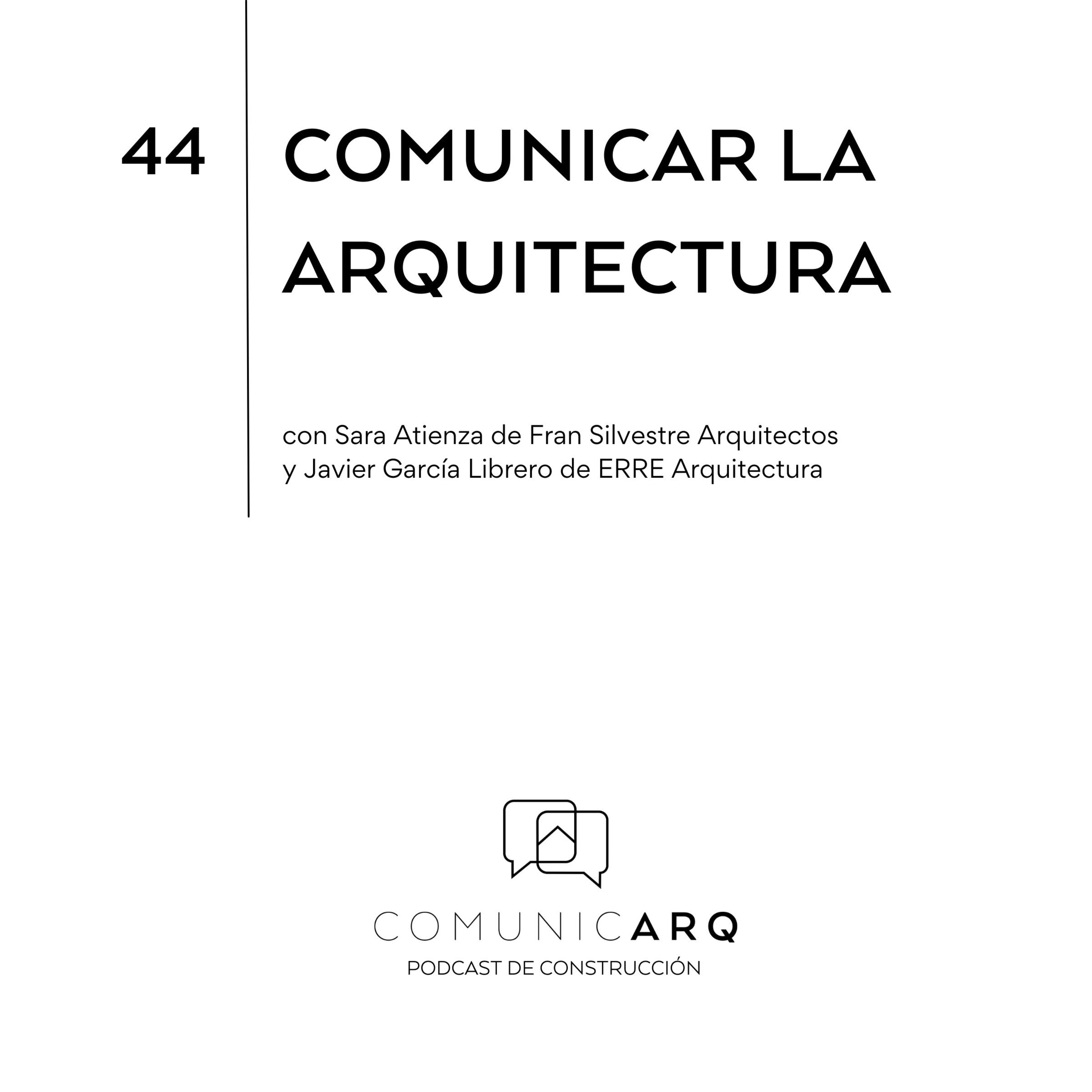 ComunicARQ, Podcast de Construcción