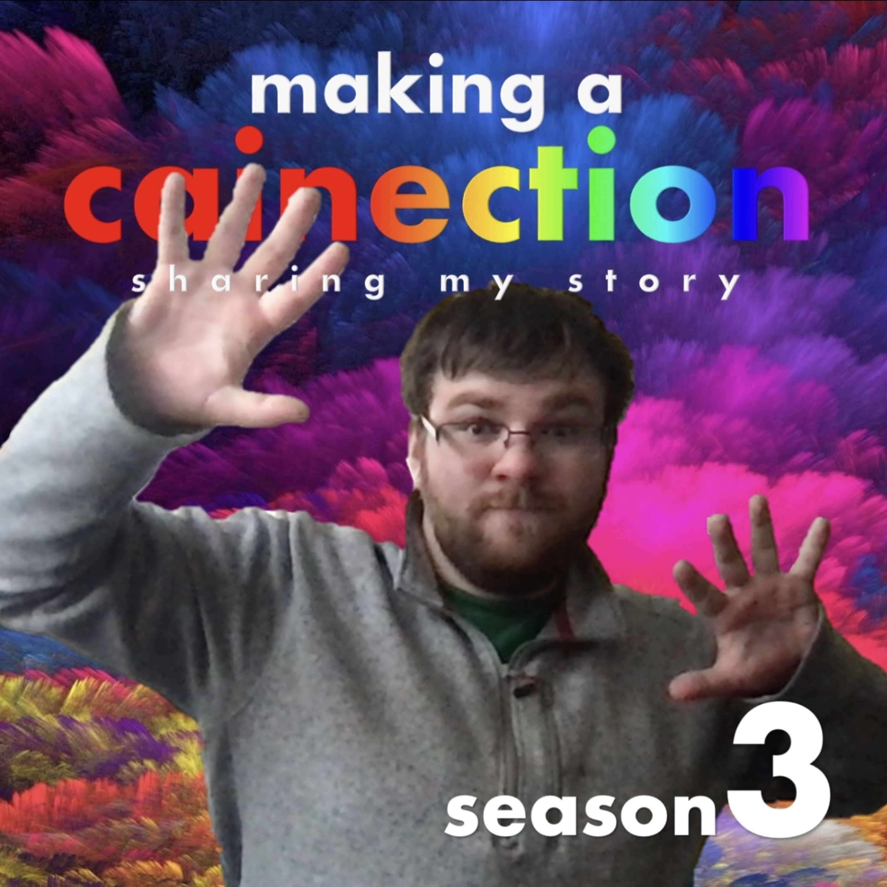 Making a Cainection: Sharing My Story
