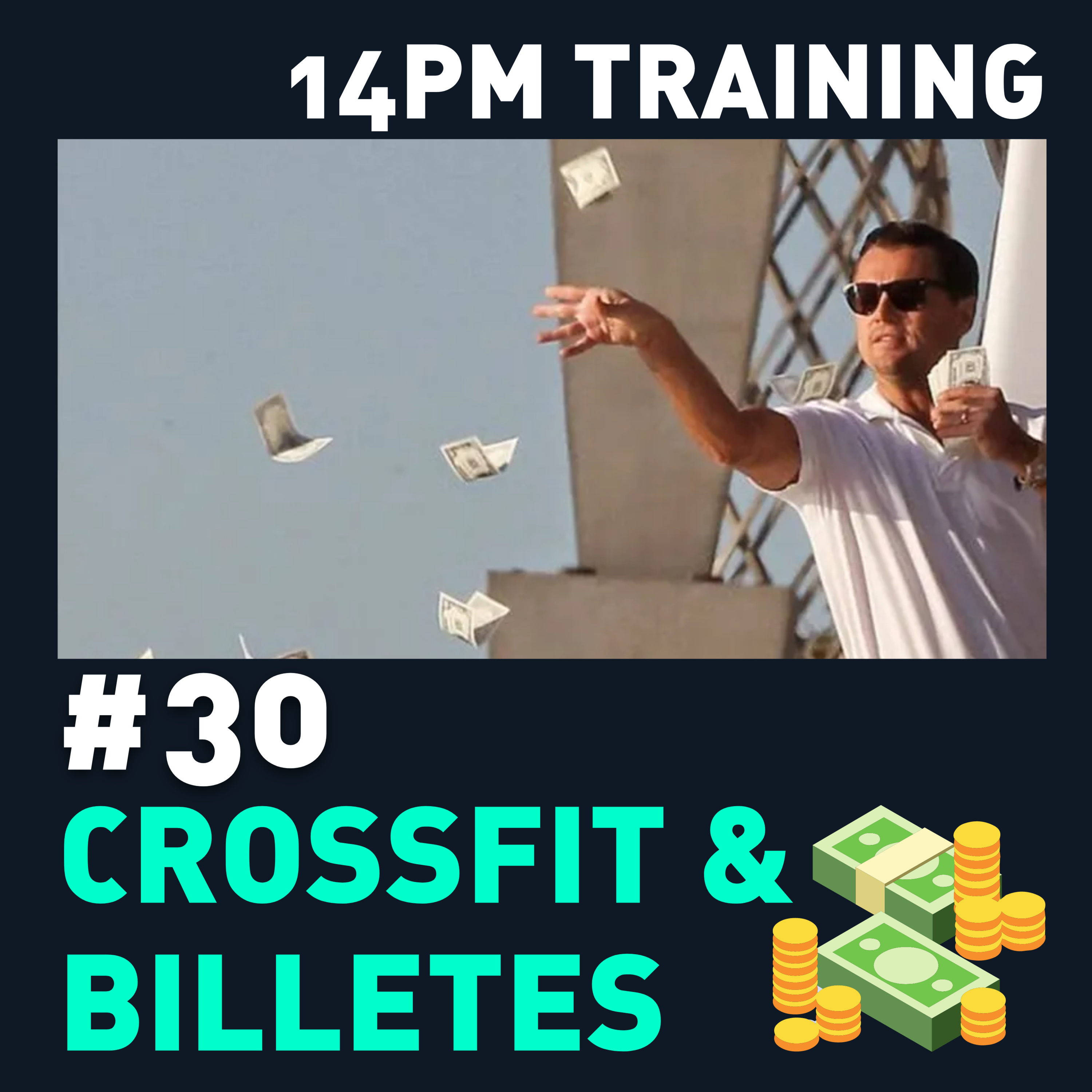 #30 - CrossFit y billetes episode artwork