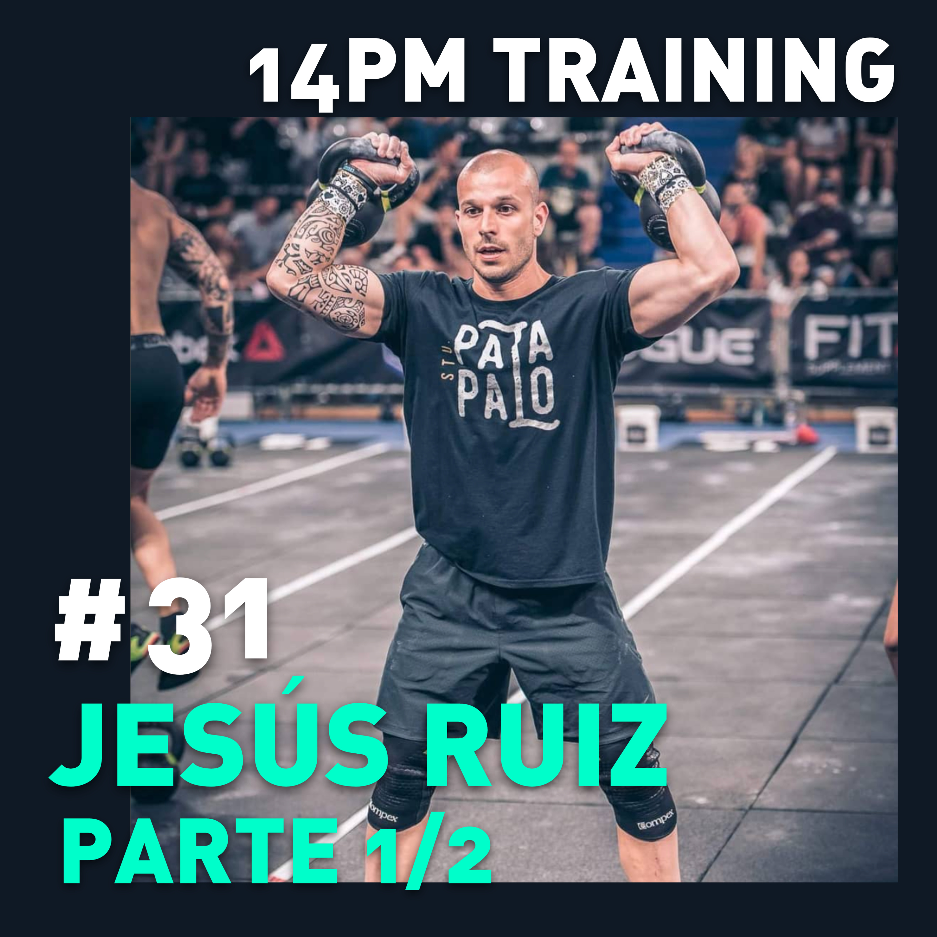 #31 - Jesús Ruiz parte 1/2 episode artwork