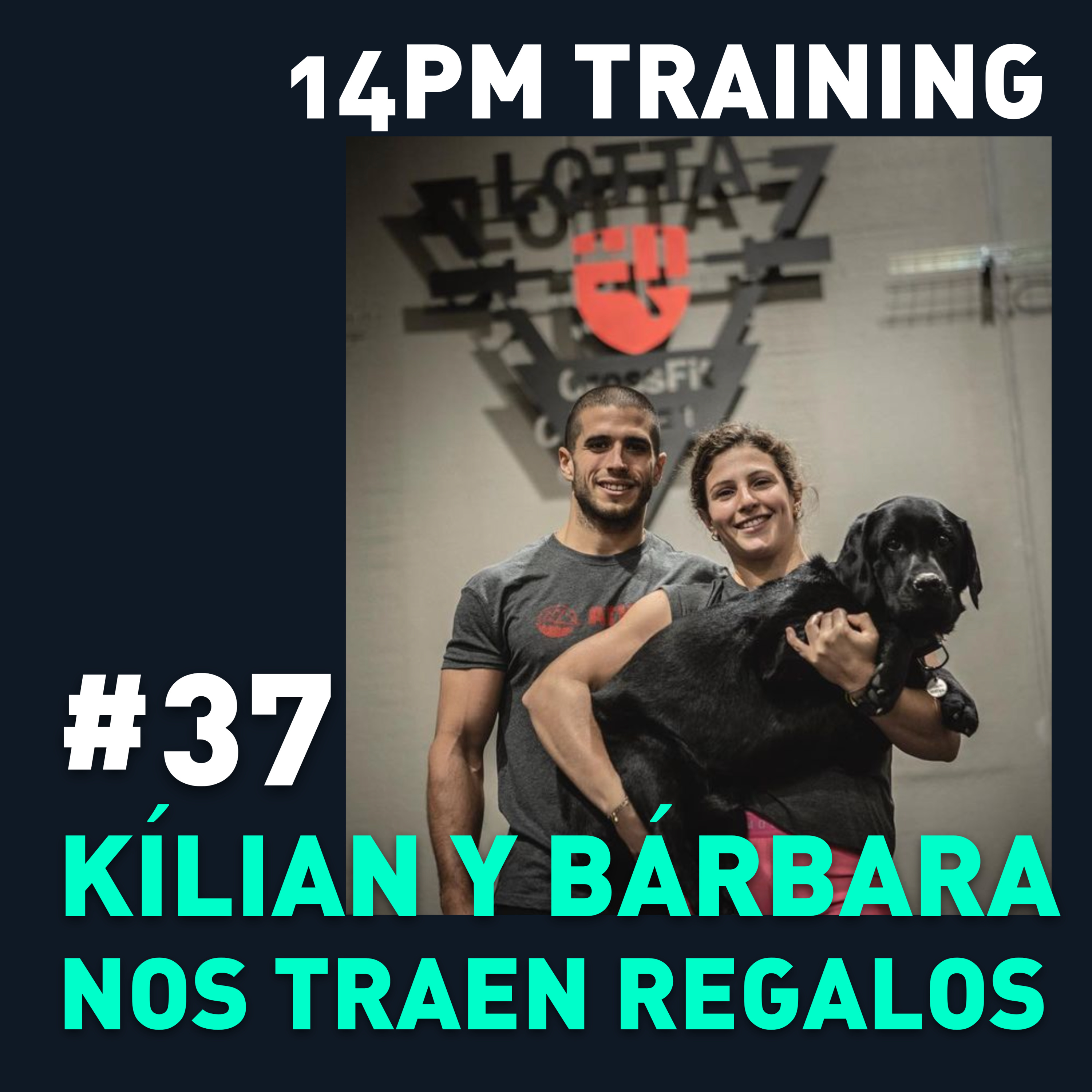 #37 - Kílian y Bárbara nos traen regalos episode artwork