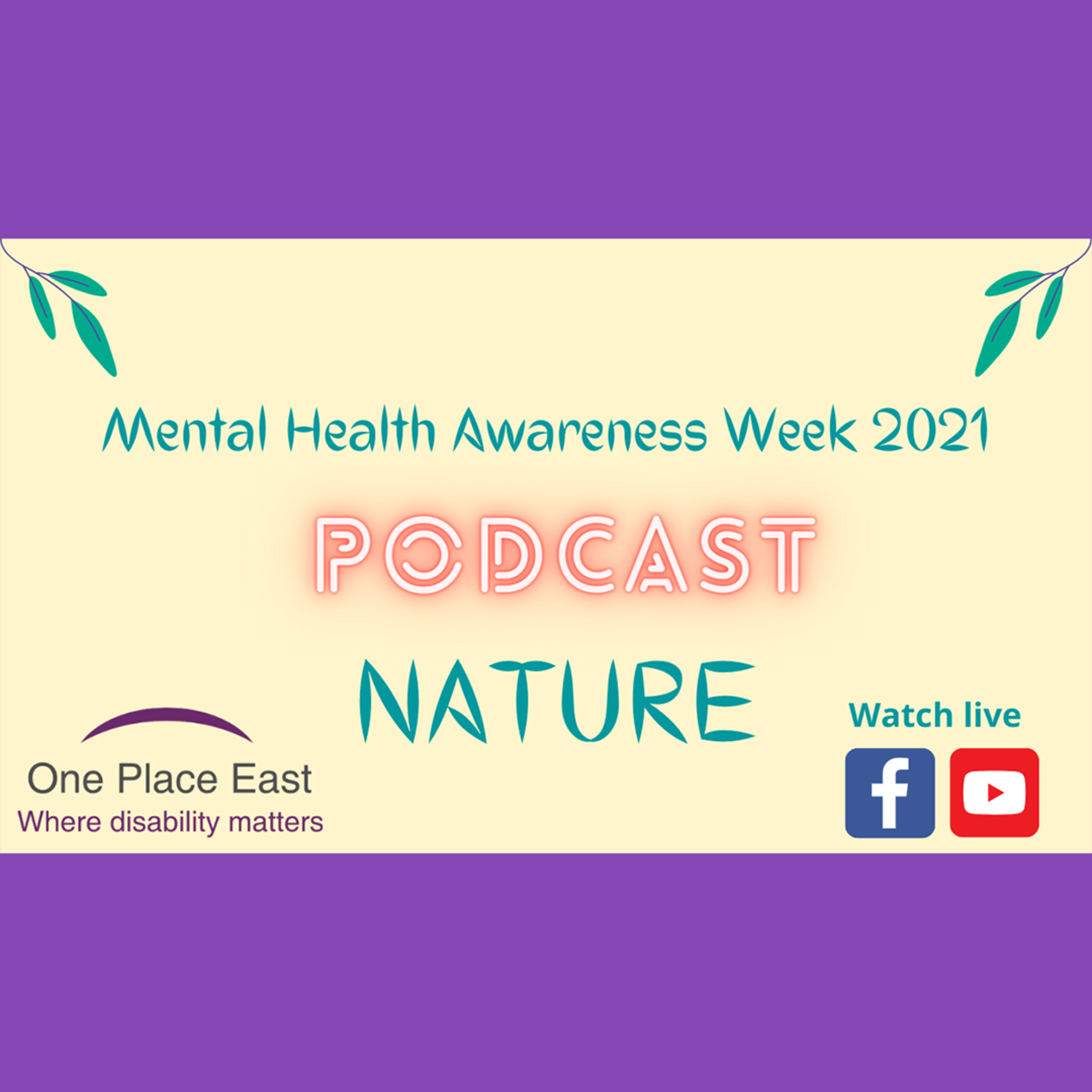 Mental Health Awareness Week - May 2021 Live Podcast episode artwork