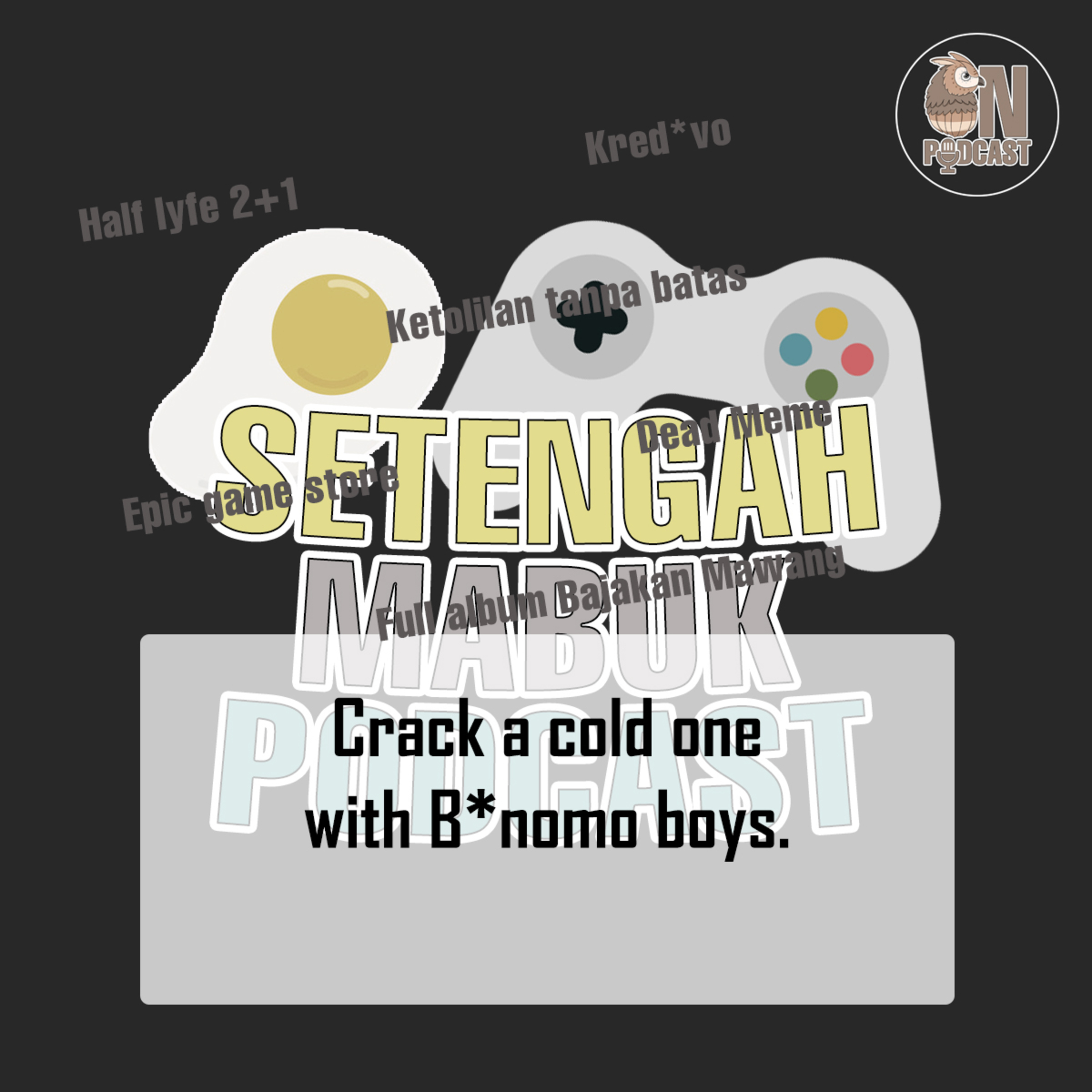 Setengah Matang Podcast