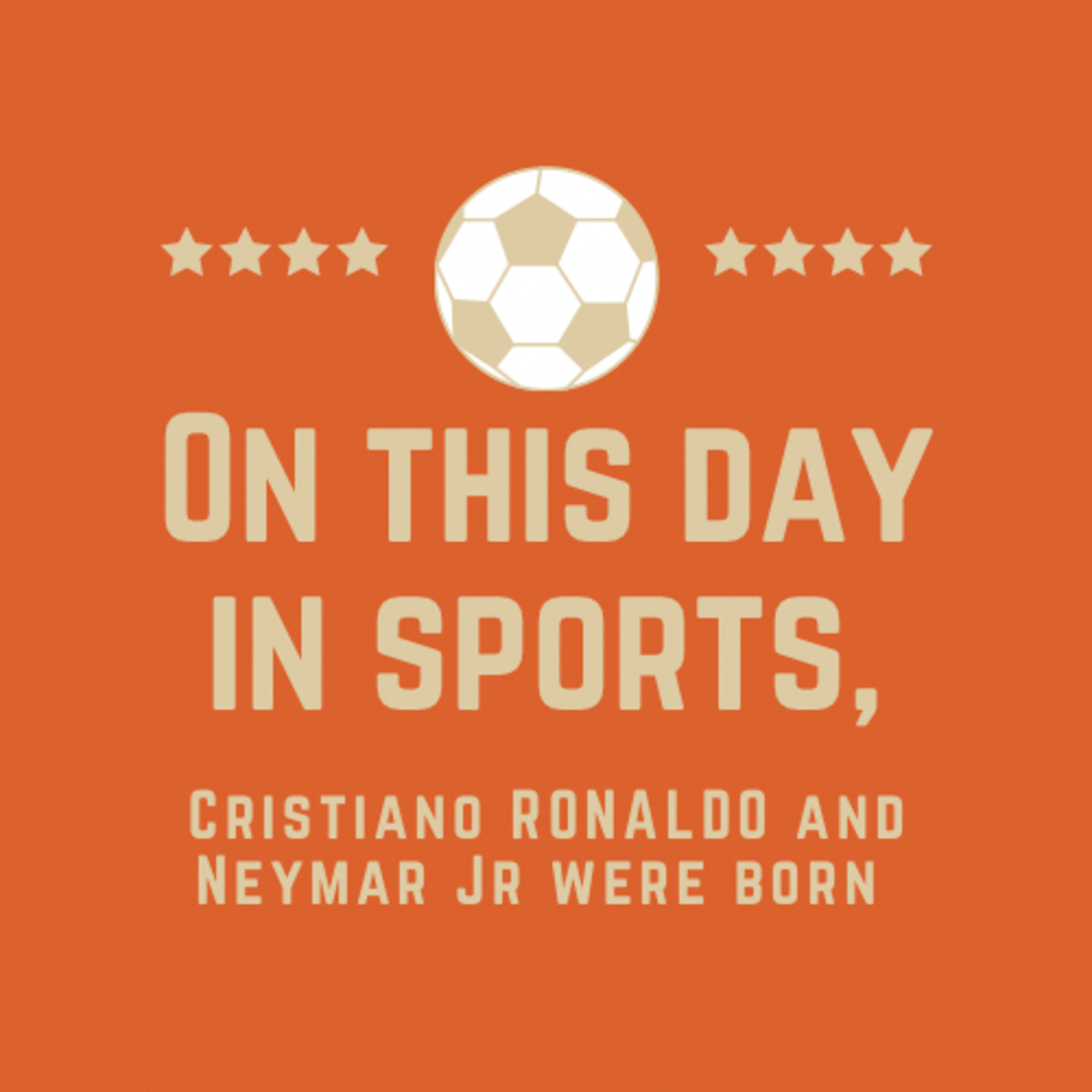 Happy Birthday Cristiano Ronaldo and Neymar Jr