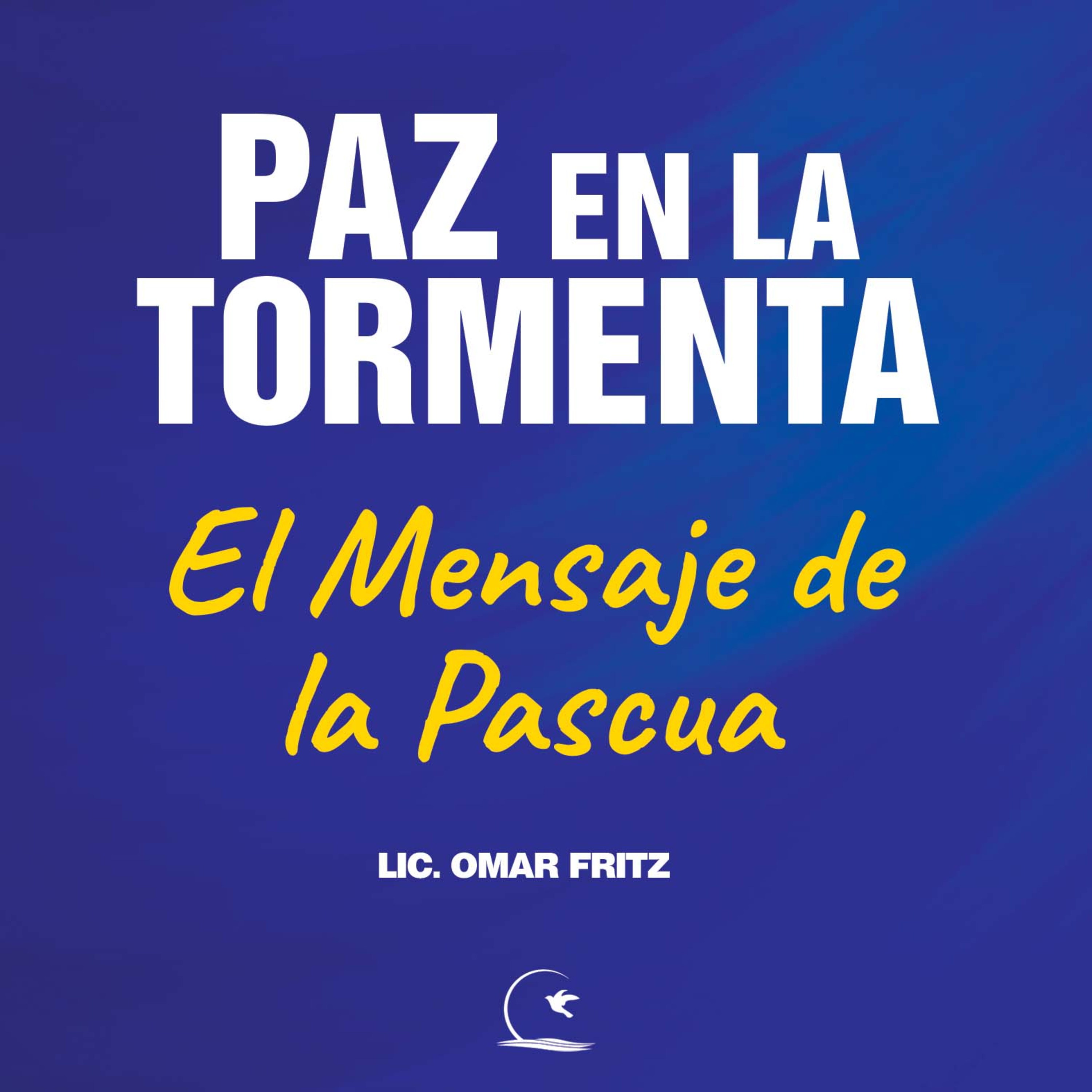 PAZ EN LA TORMENTA