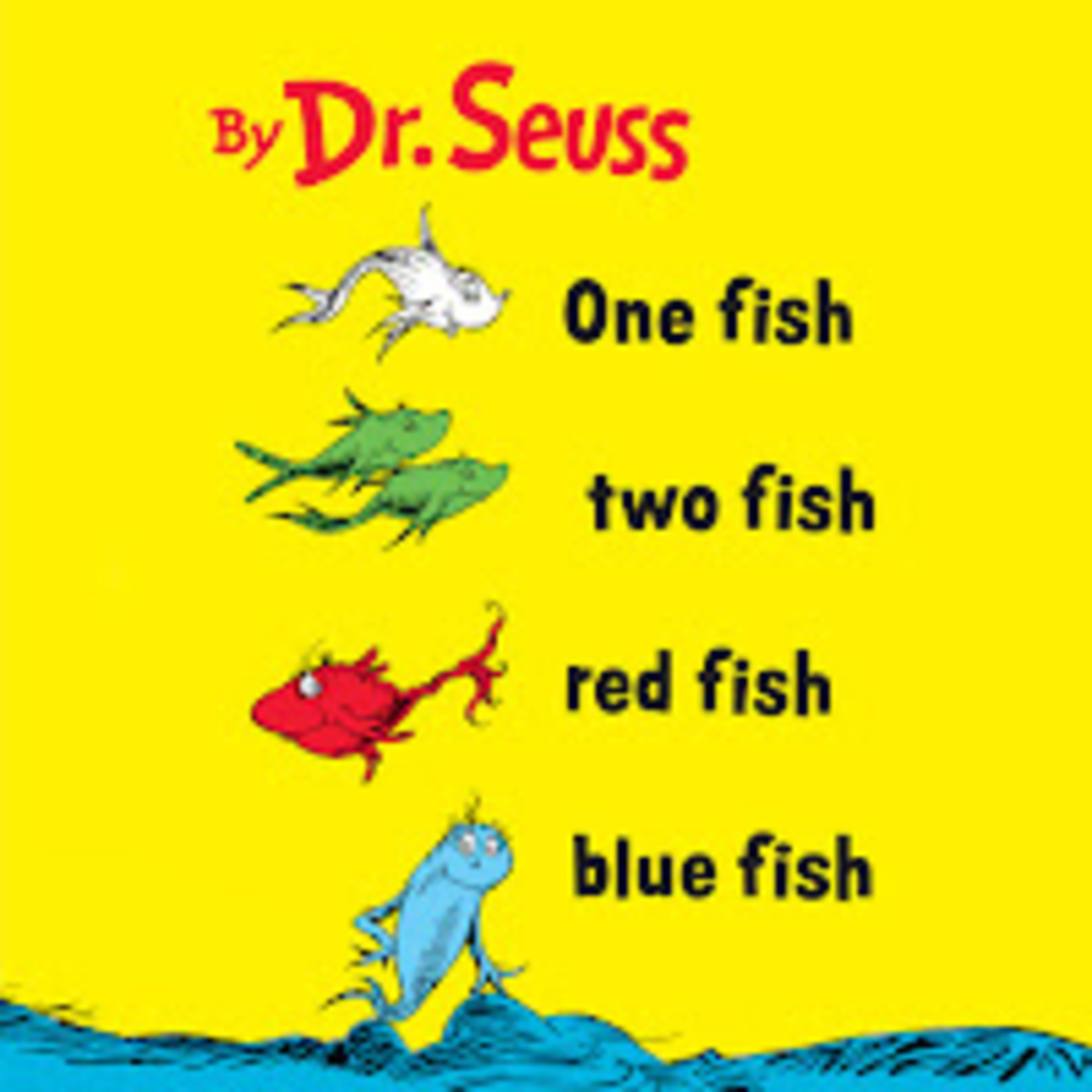 One Fish, Two Fish, Red Fish, Blue Fish: By, Dr. Seuss episode artwork