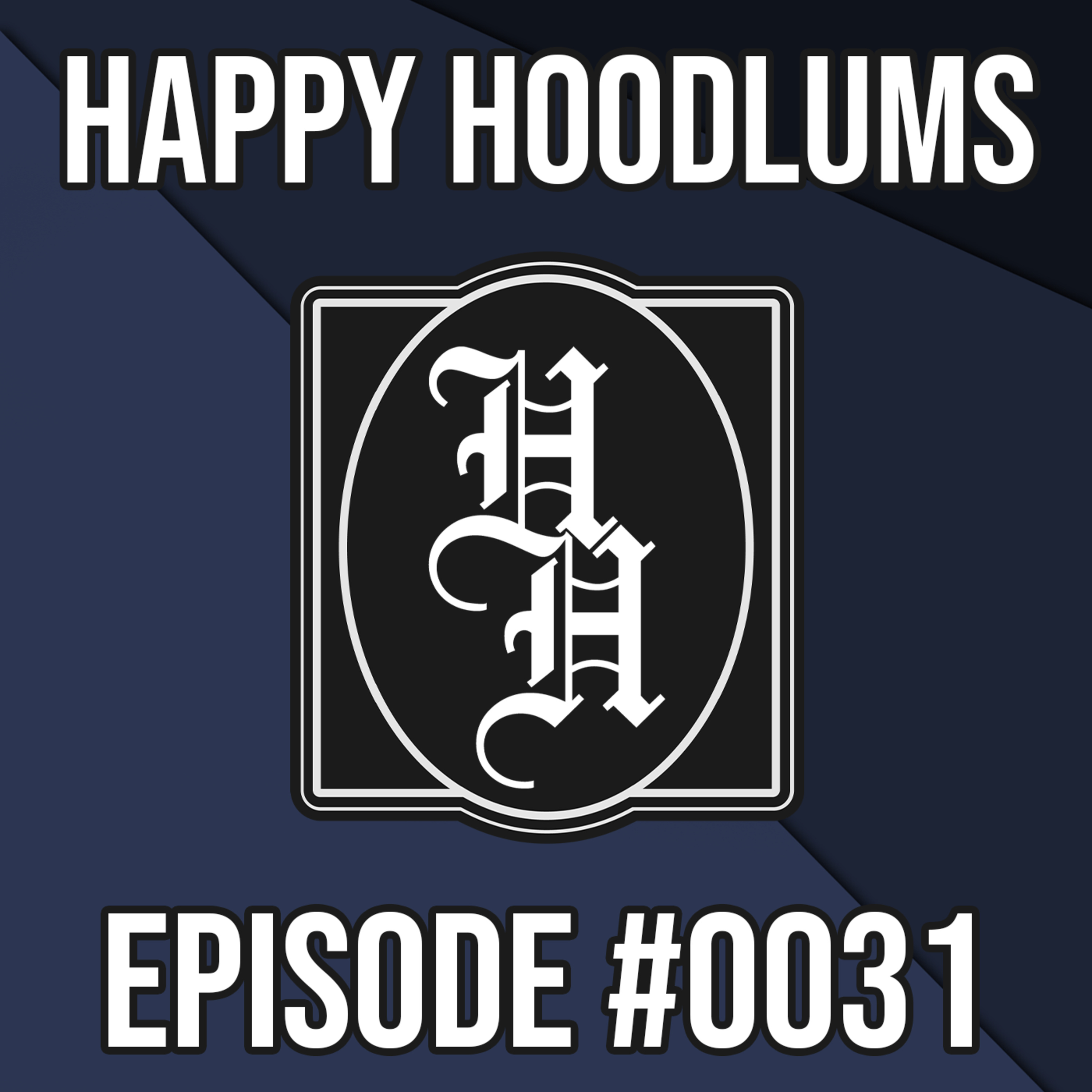 Happy Hoodlums Podcast