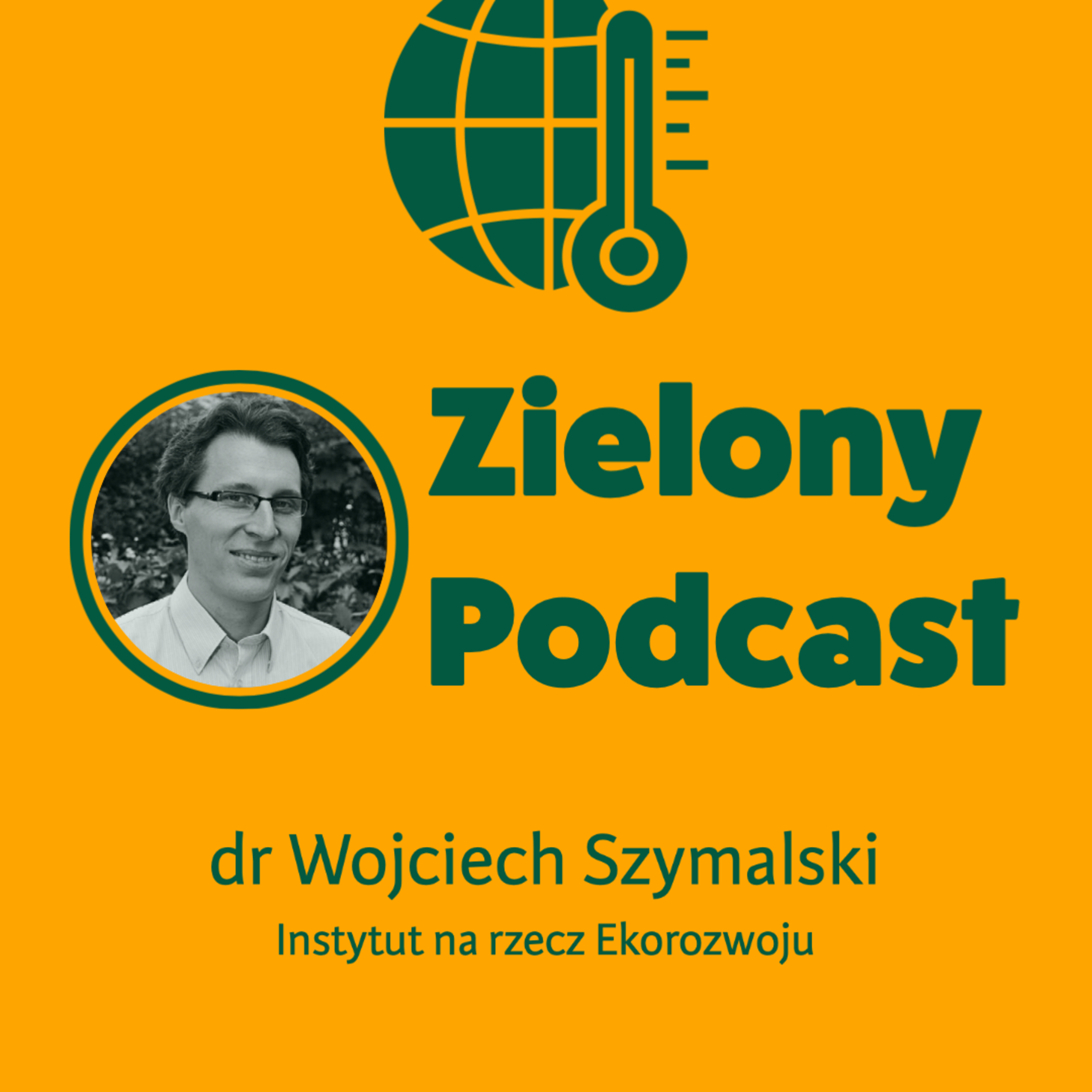 Zielony Podcast - Rzyman pyta o klimat