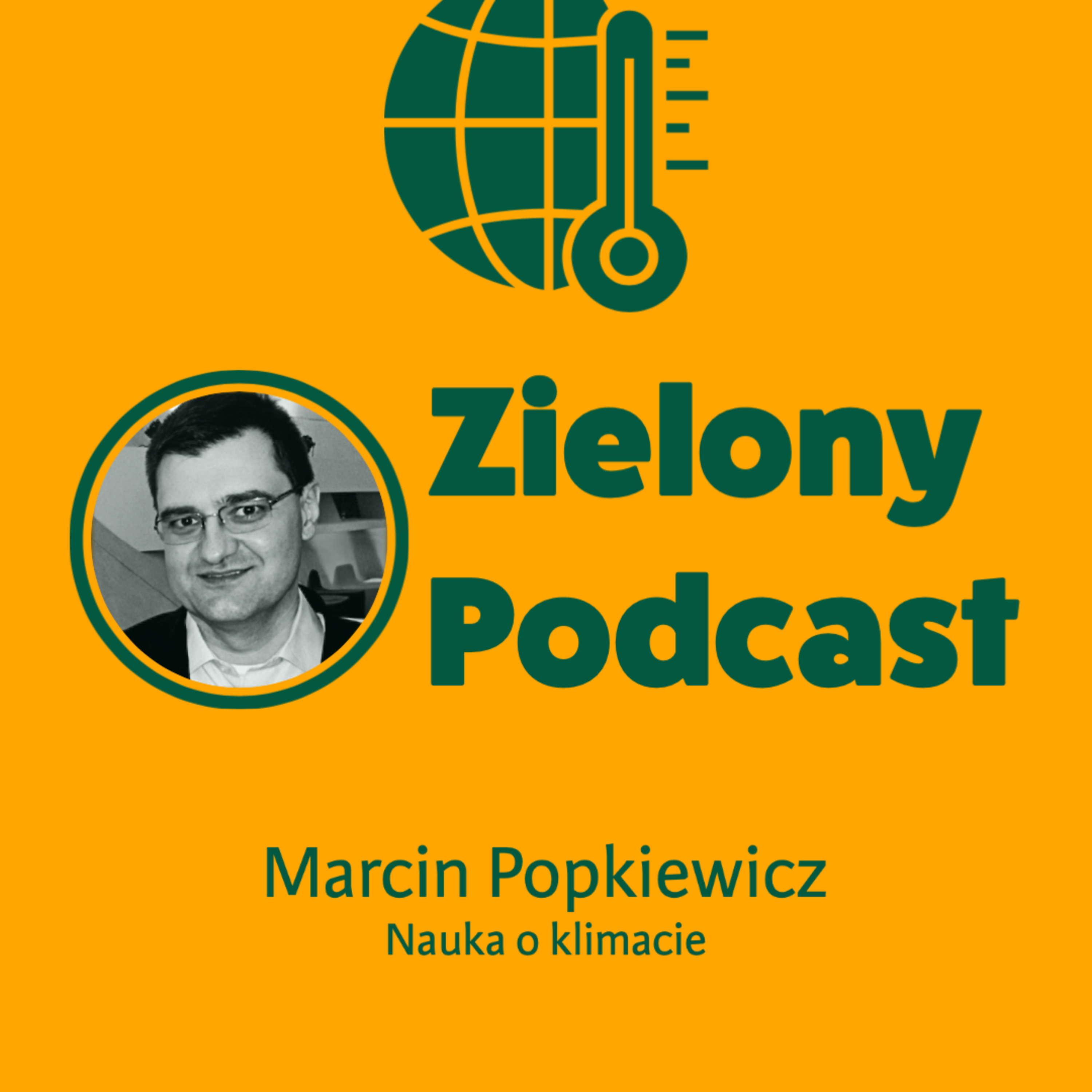 Zielony Podcast - Rzyman pyta o klimat