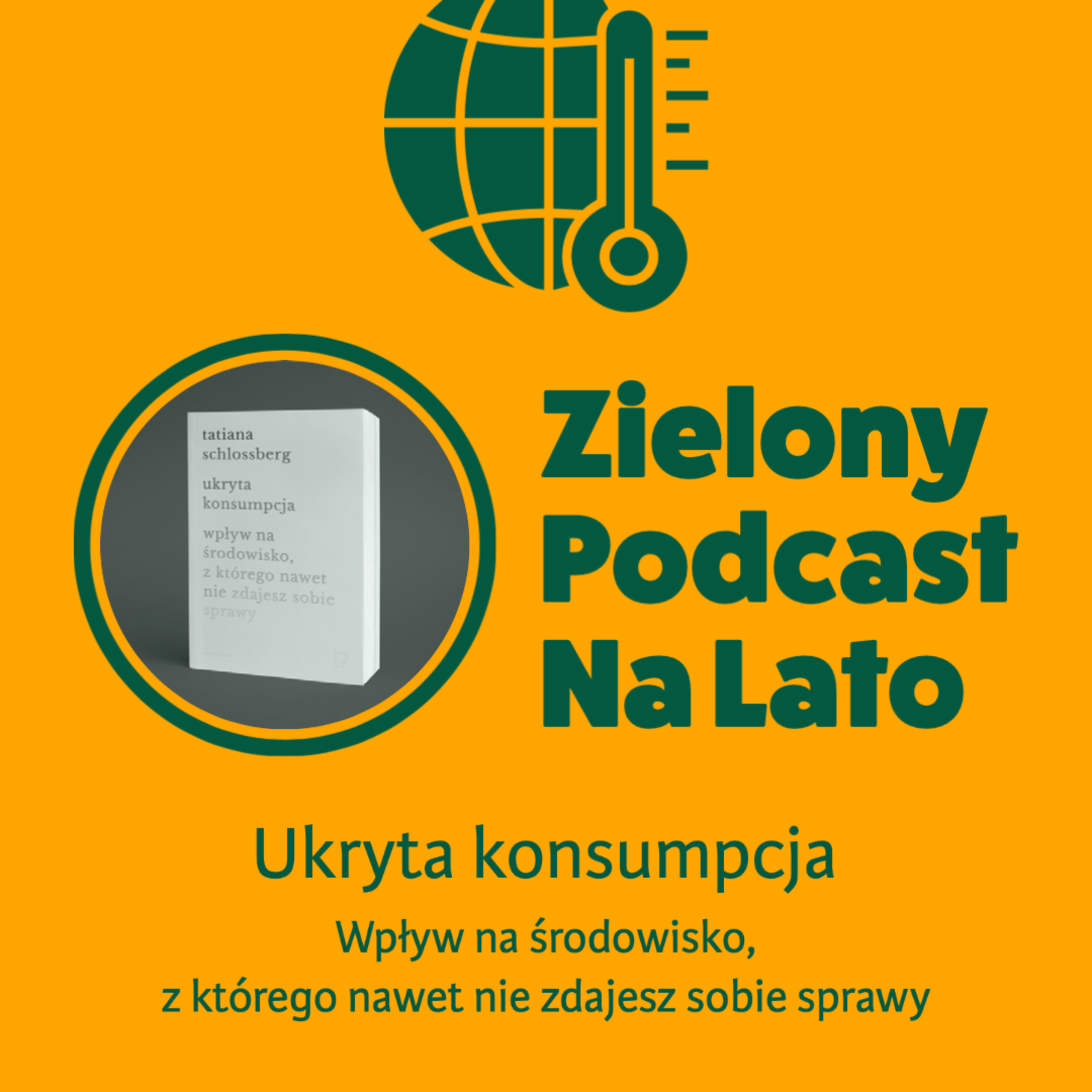 Zielony Podcast - Rzyman pyta o klimat