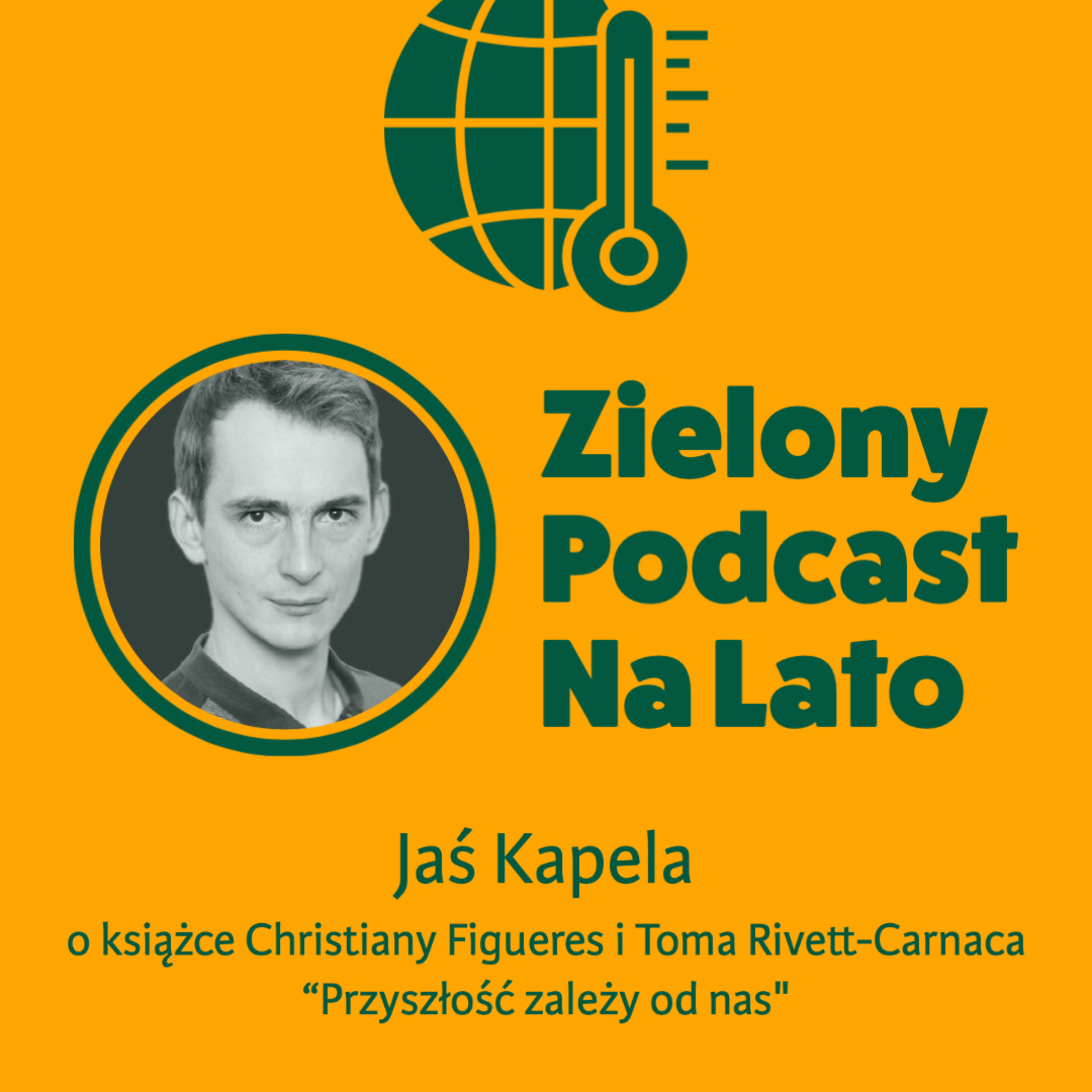 Zielony Podcast - Rzyman pyta o klimat