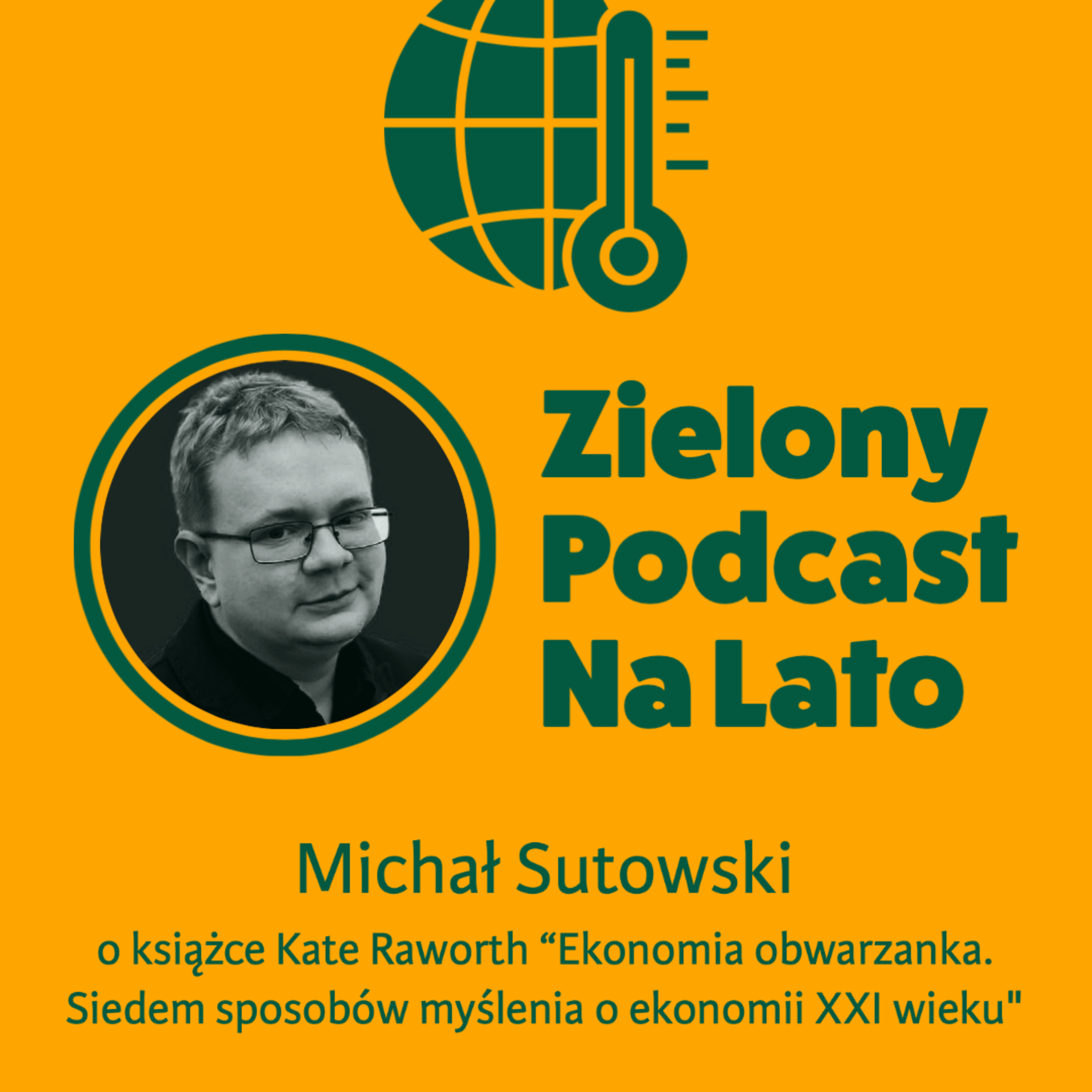 Zielony Podcast - Rzyman pyta o klimat
