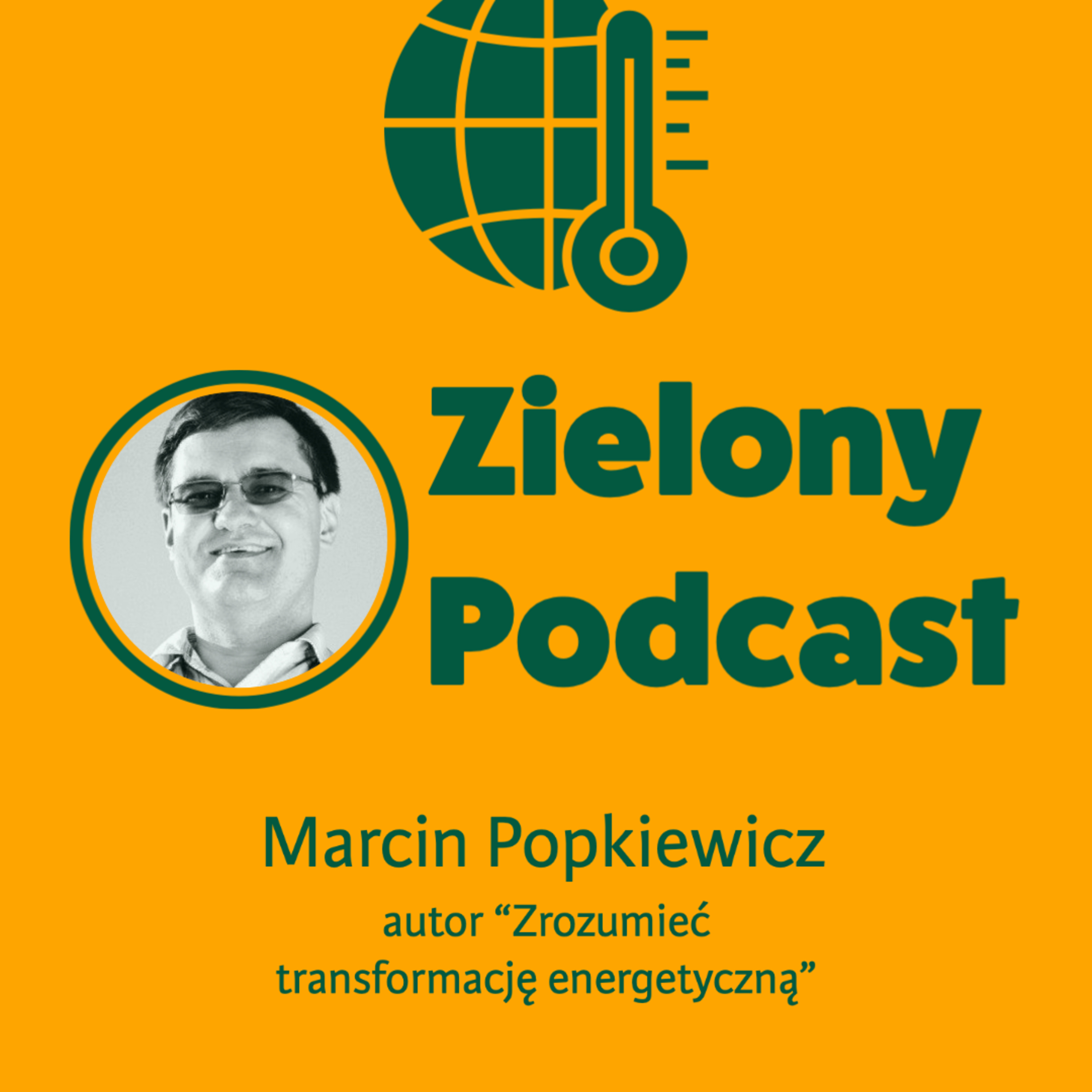 Zielony Podcast - Rzyman pyta o klimat