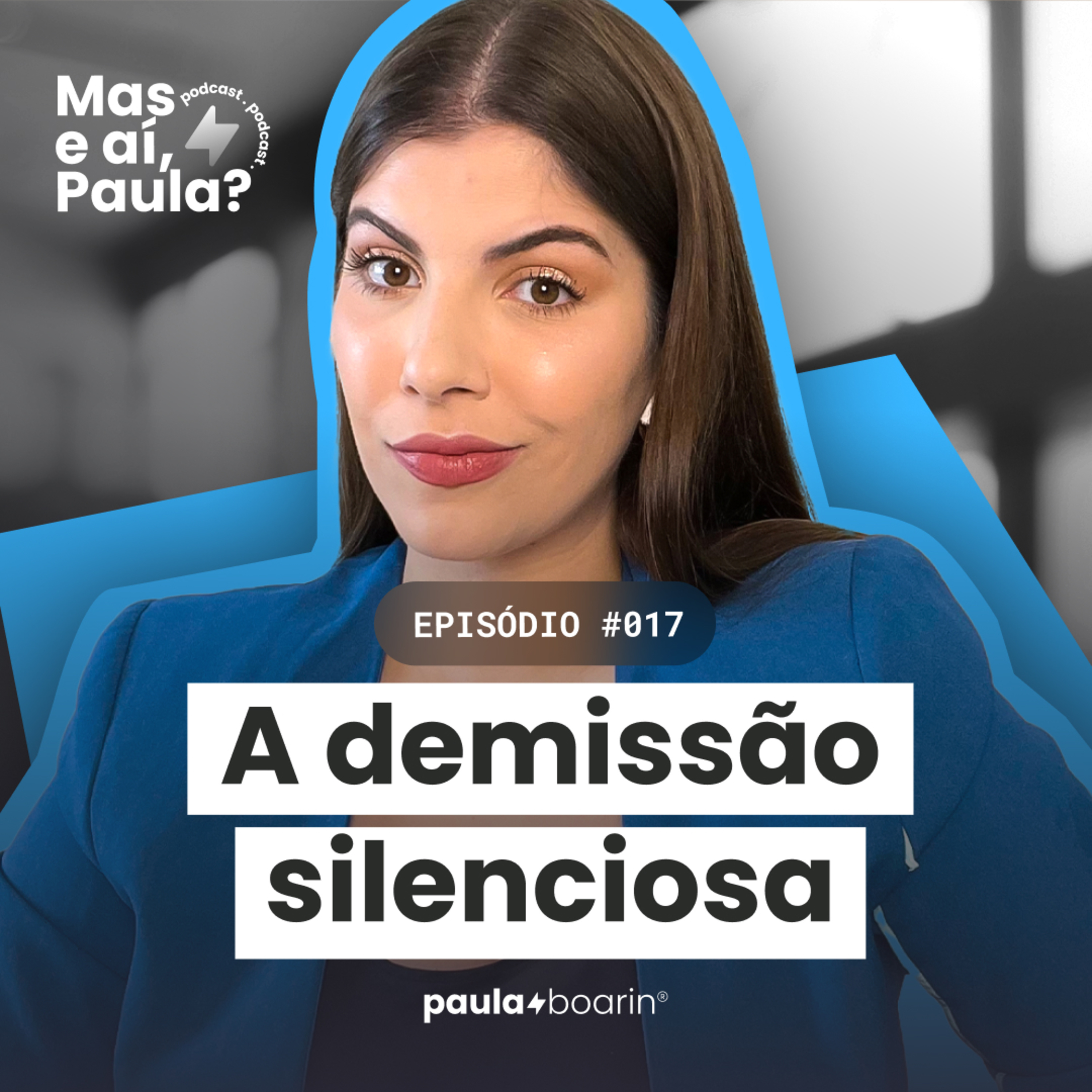 Mas e aí, Paula?