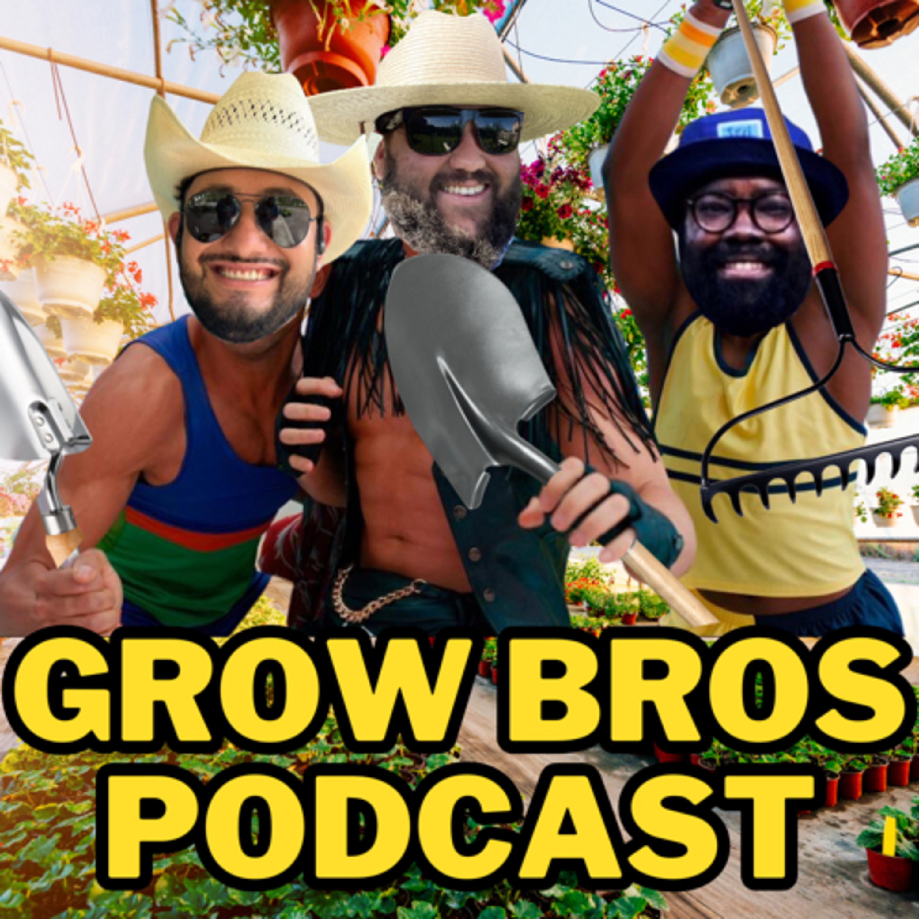 The Grow Bros Podcast