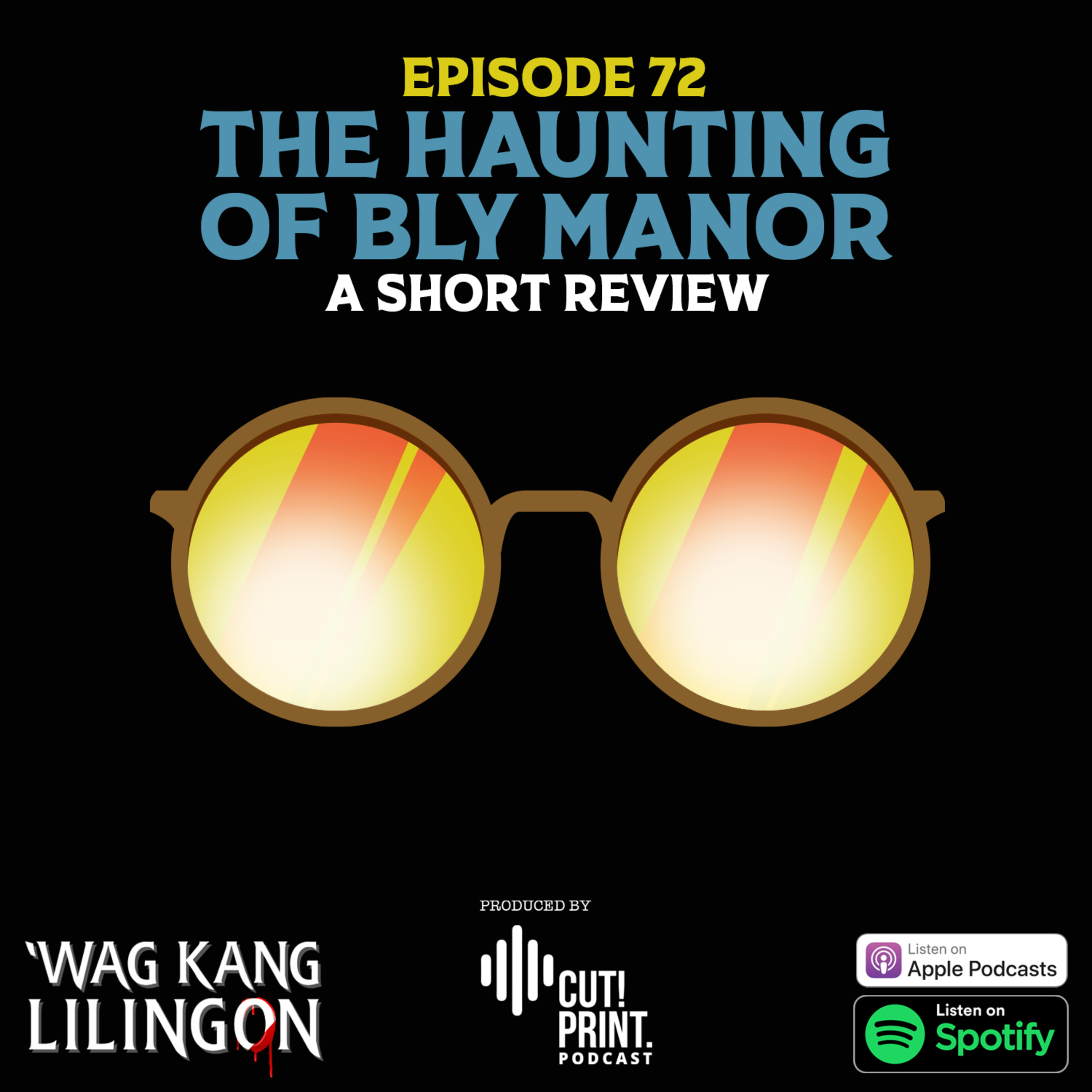 EPISODE 72: The Haunting of Bly Manor (A Short Review)